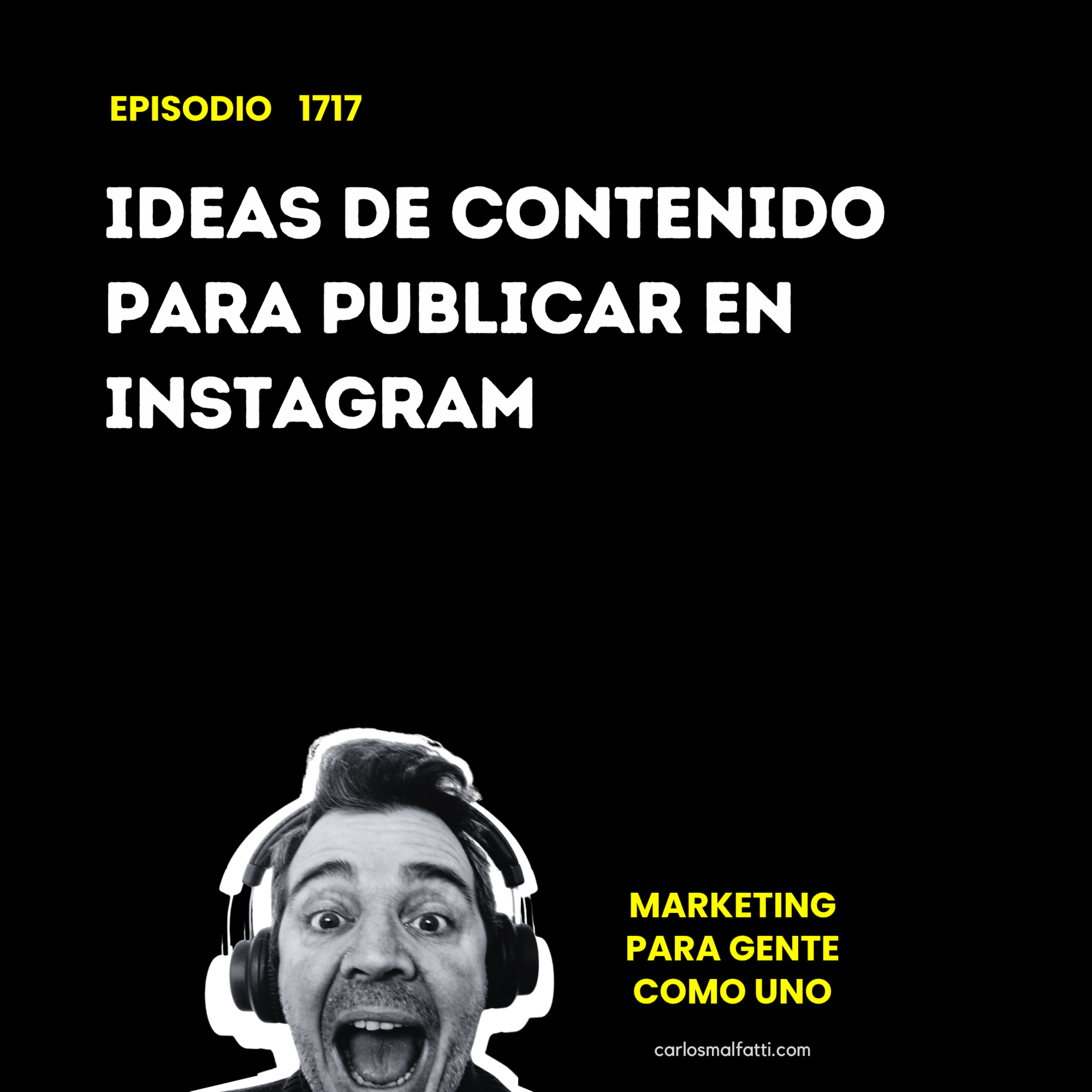 1717 Ideas de contenido para publicar en Instagram. episode artwork
