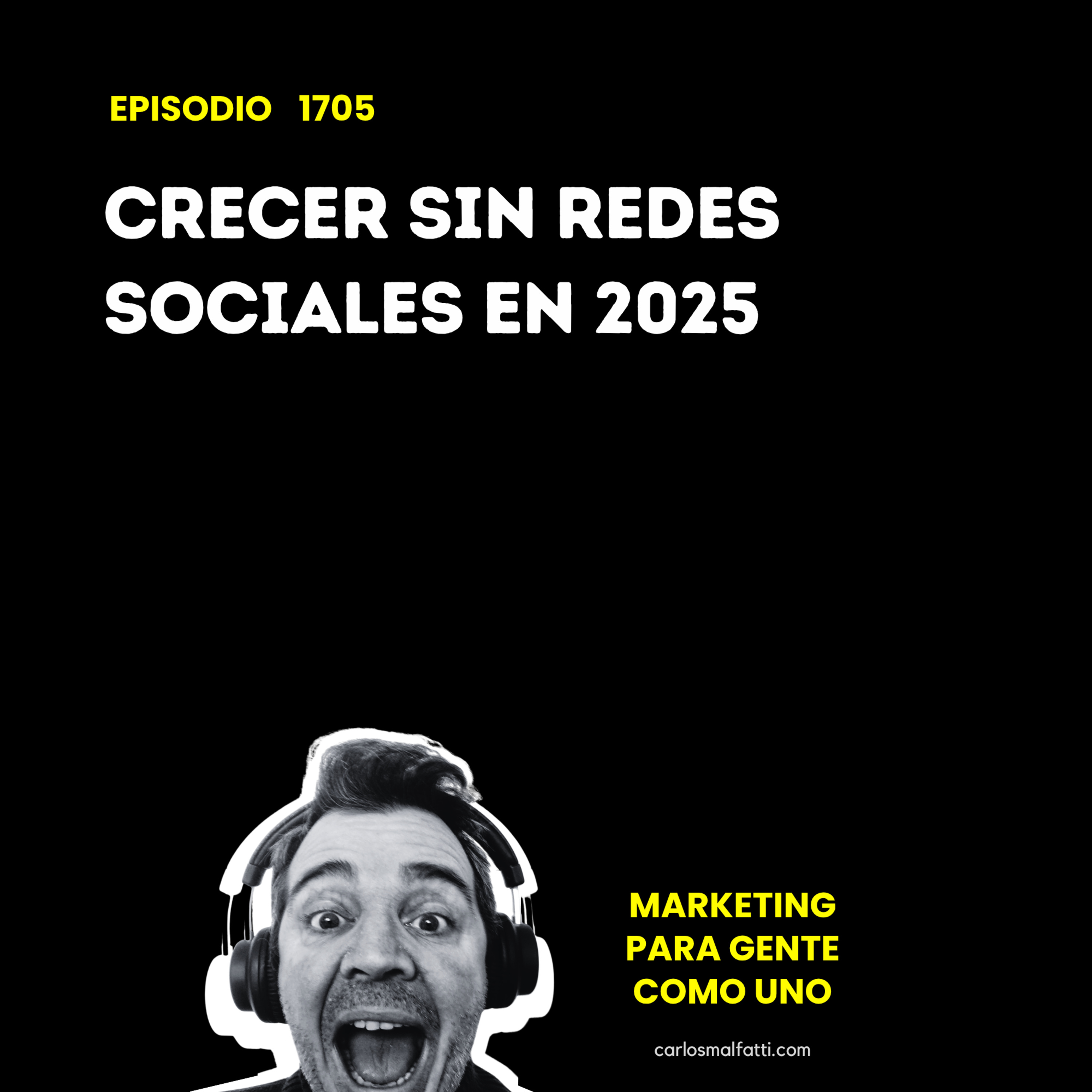 1705 Crecer sin redes sociales en 2025. episode artwork
