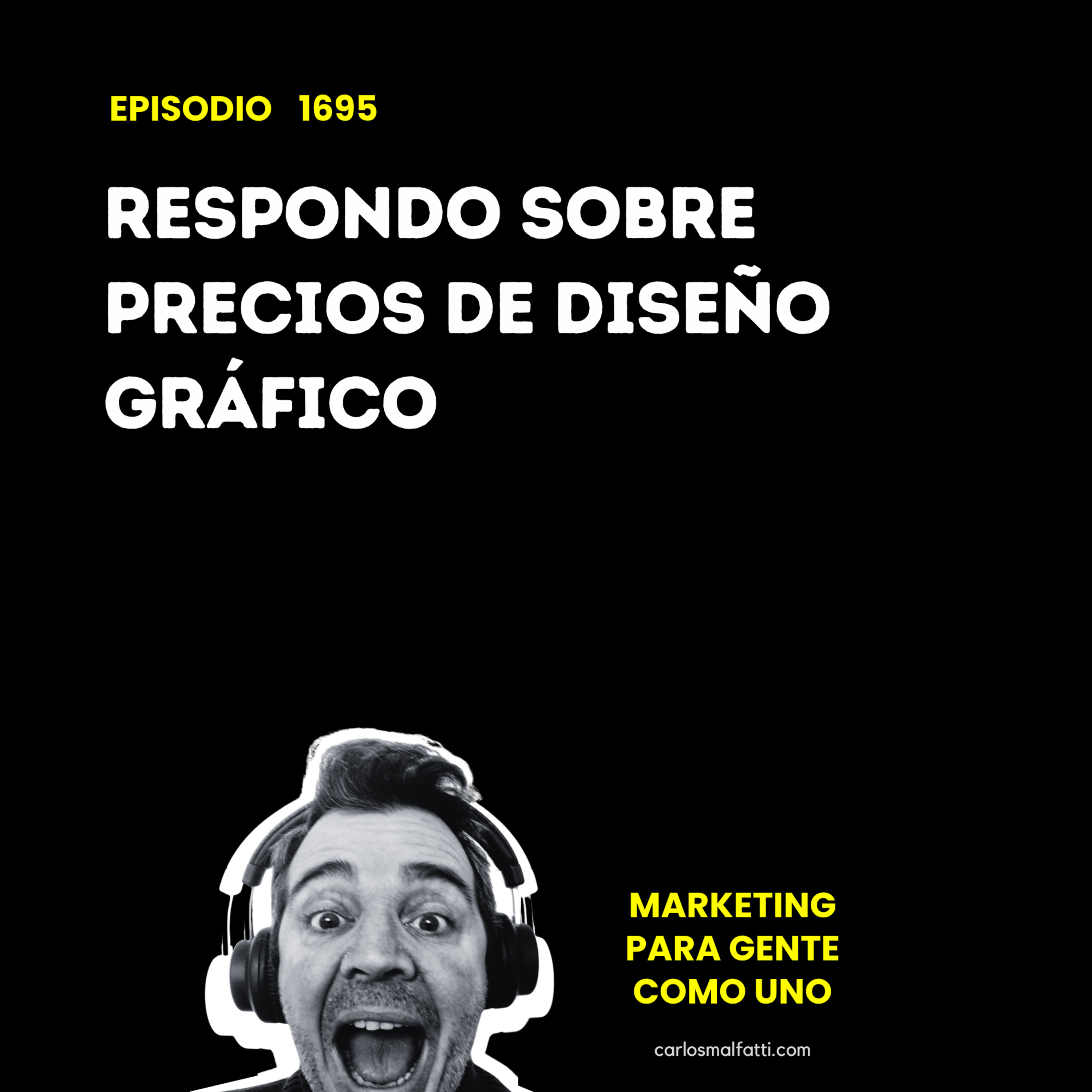 1695 Respondo sobre precios de diseño gráfico. episode artwork