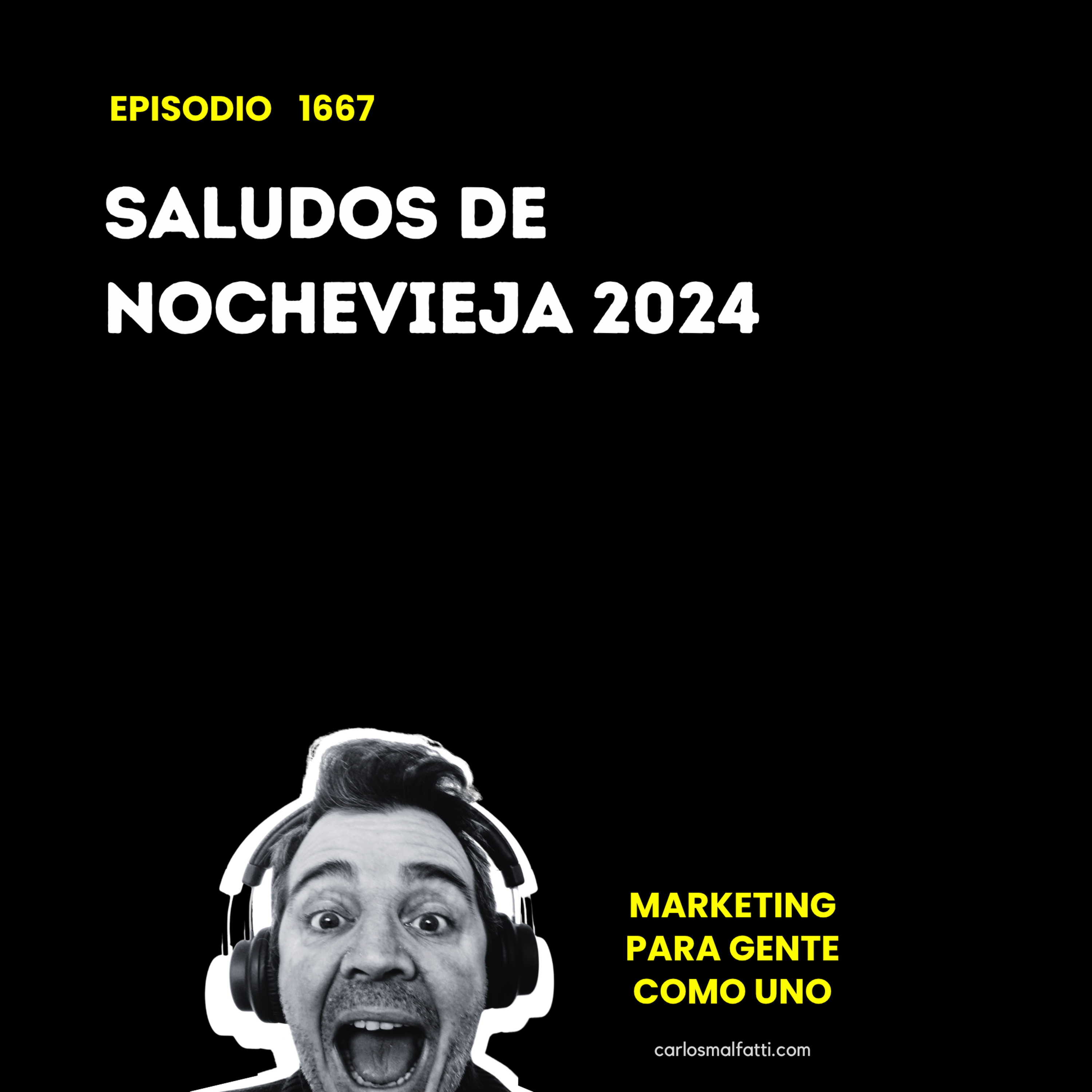 1667 Saludos de nochevieja 2024. episode artwork