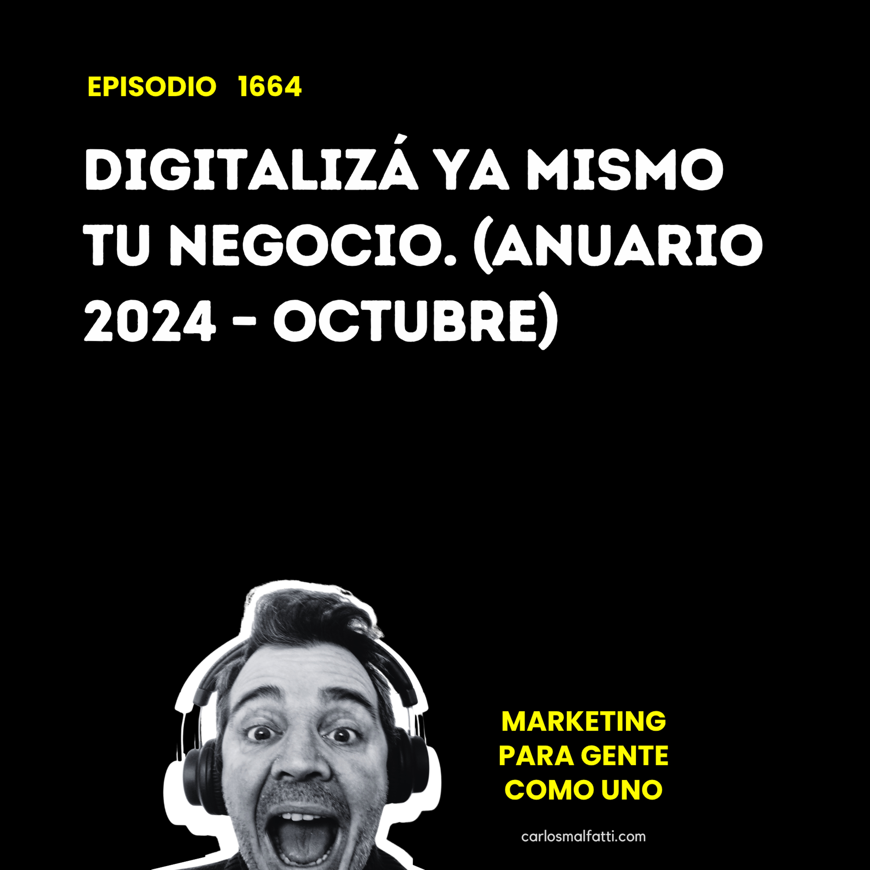 1664 Digitalizá ya mismo tu negocio.  episode artwork