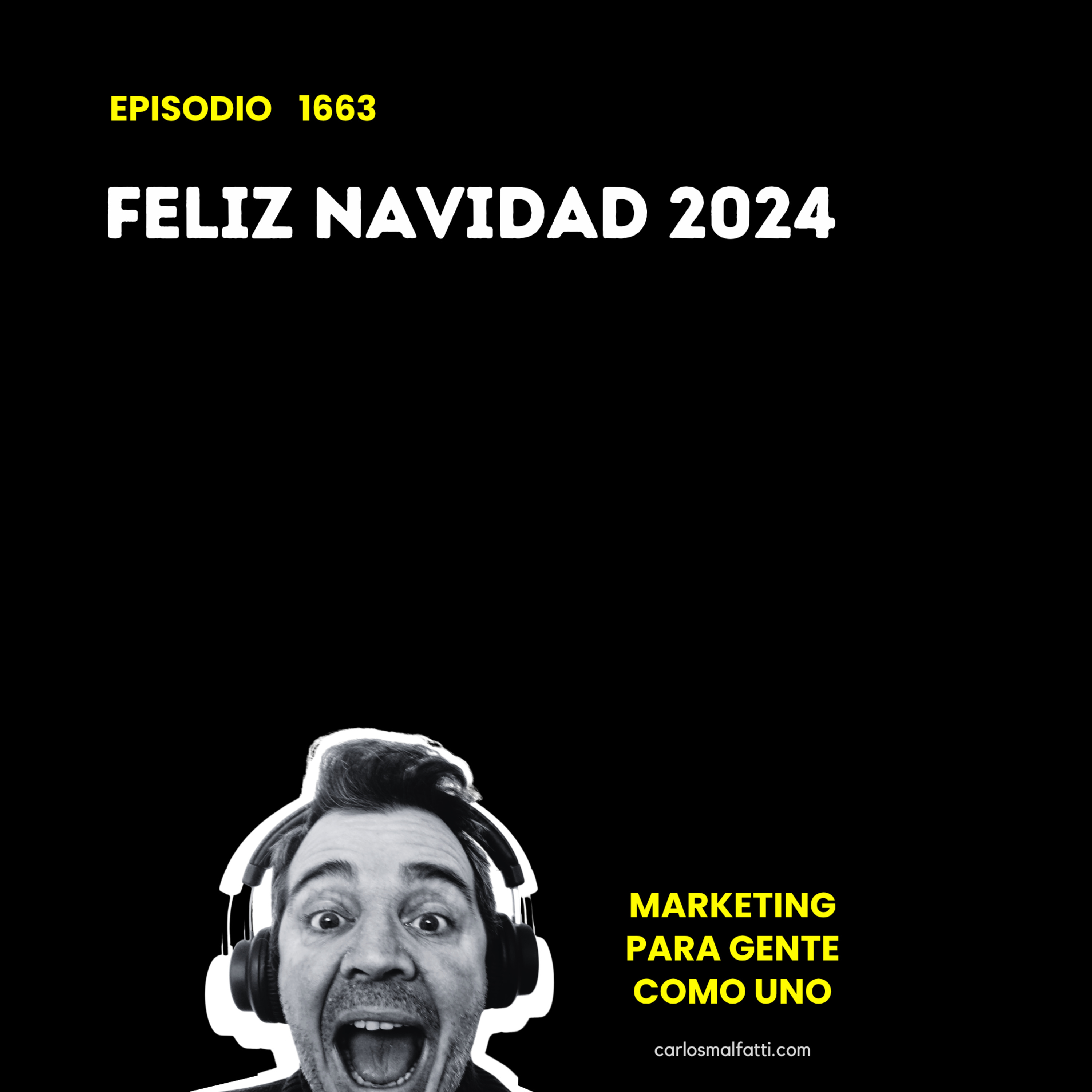 1663 Feliz Navidad 2024. episode artwork