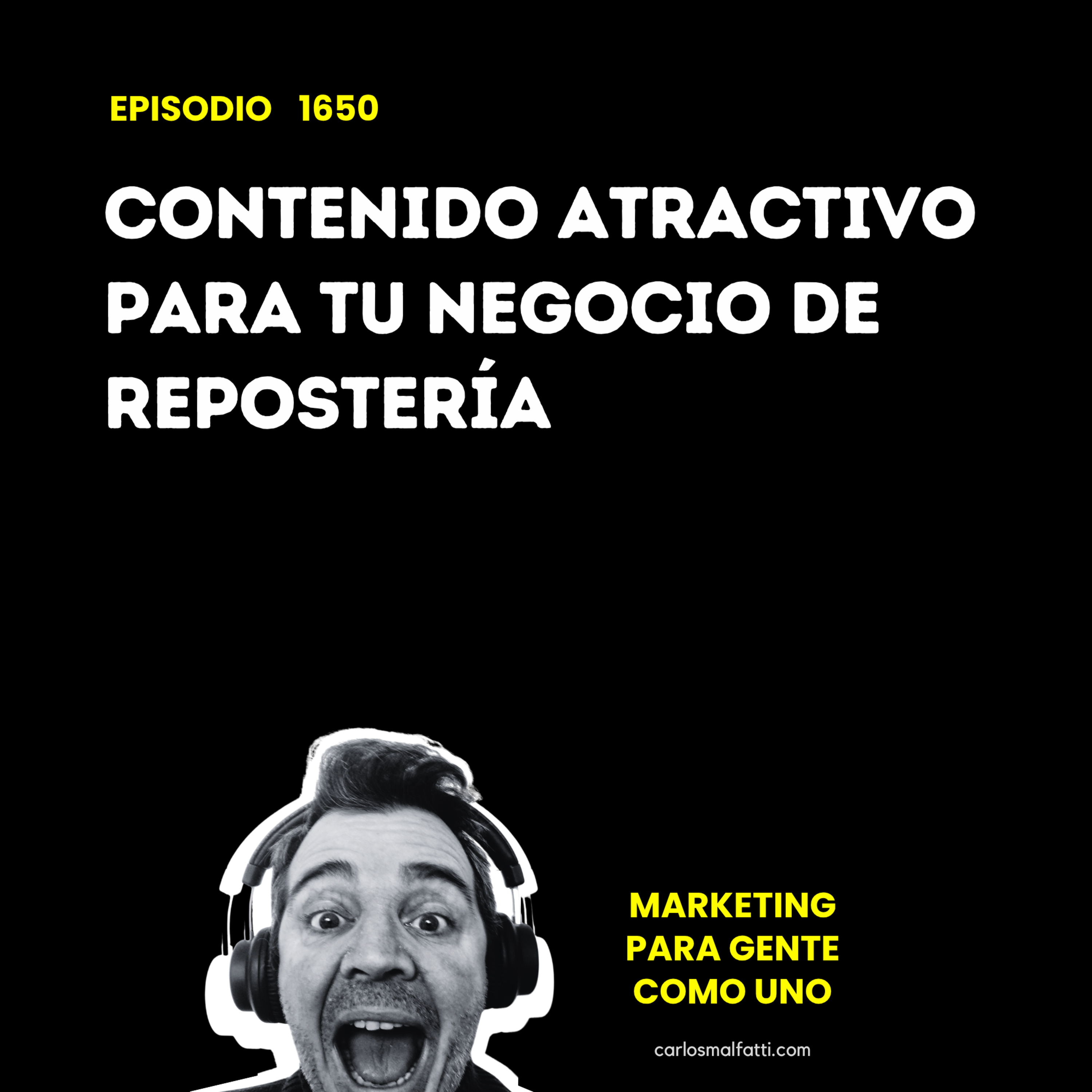 1650 Contenido atractivo para tu negocio de repostería. episode artwork