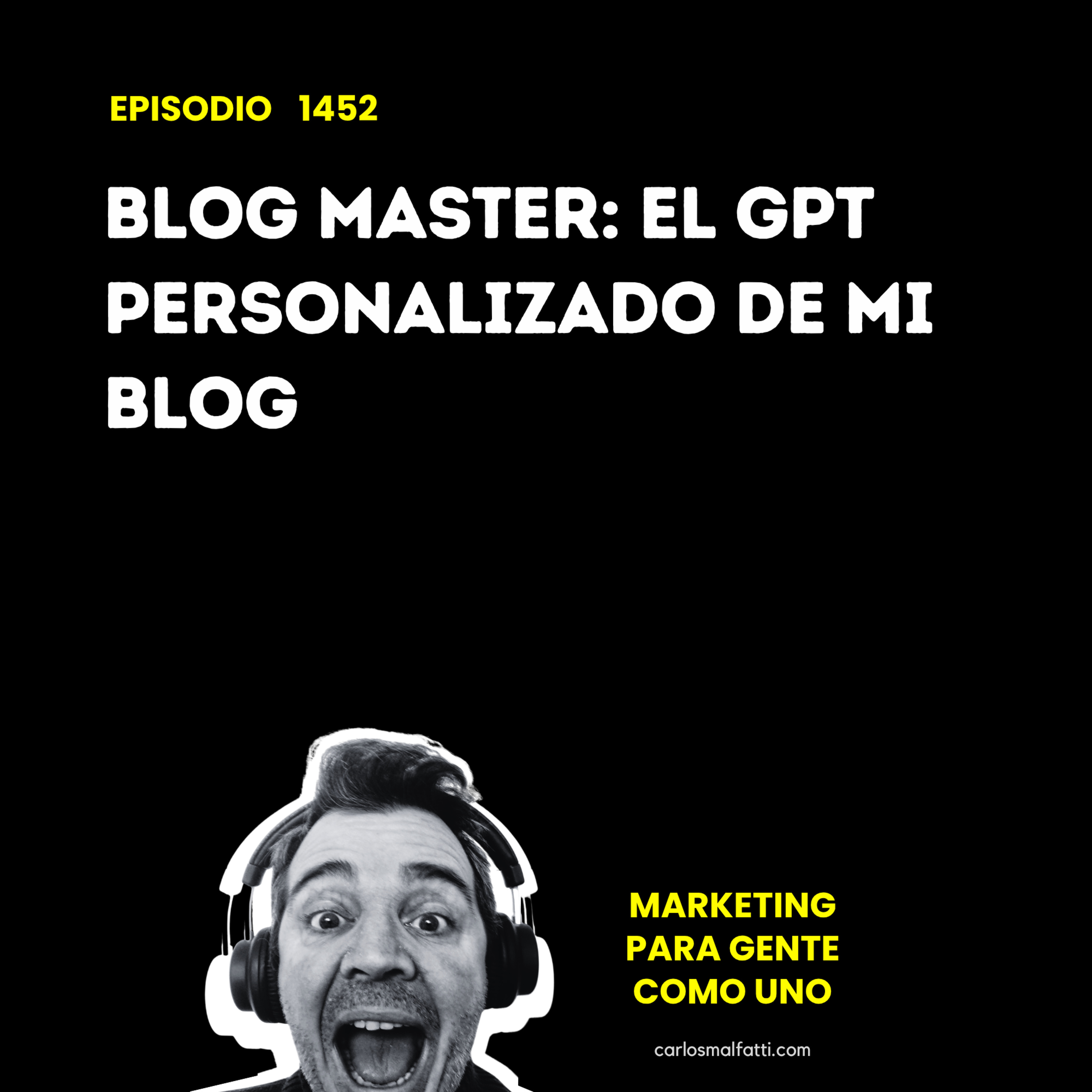 1452 Blog Master: El GPT personalizado de mi blog. episode artwork
