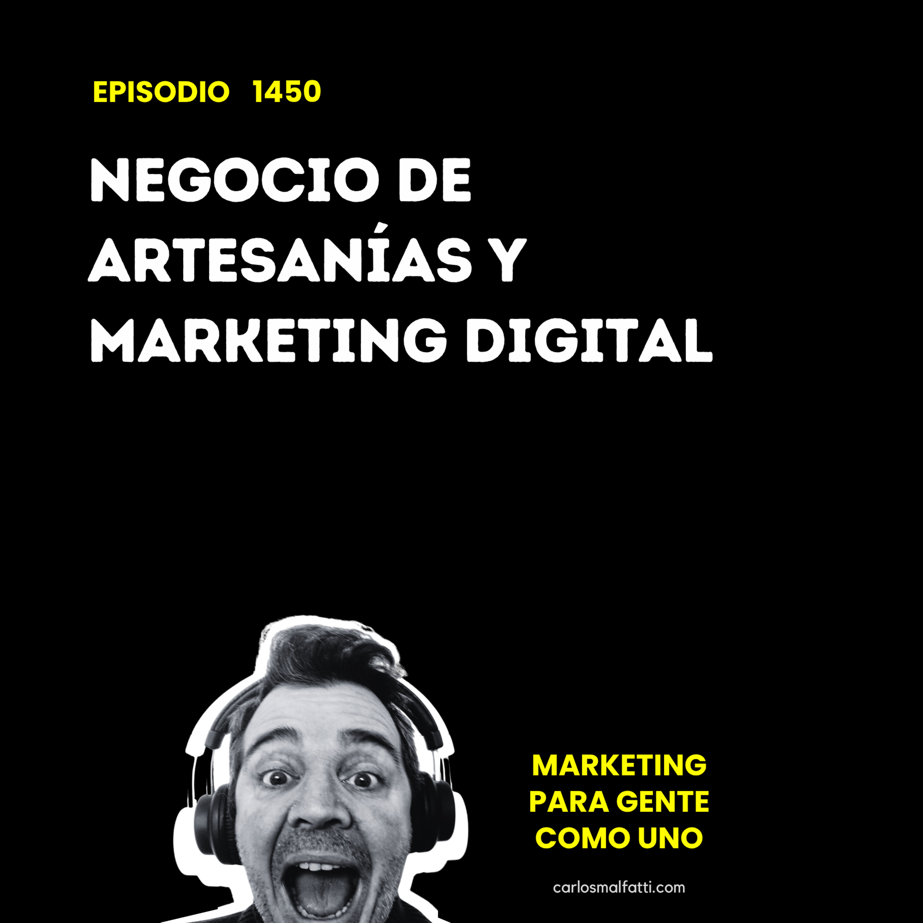 1450 Negocio de artesanías y marketing digital. episode artwork