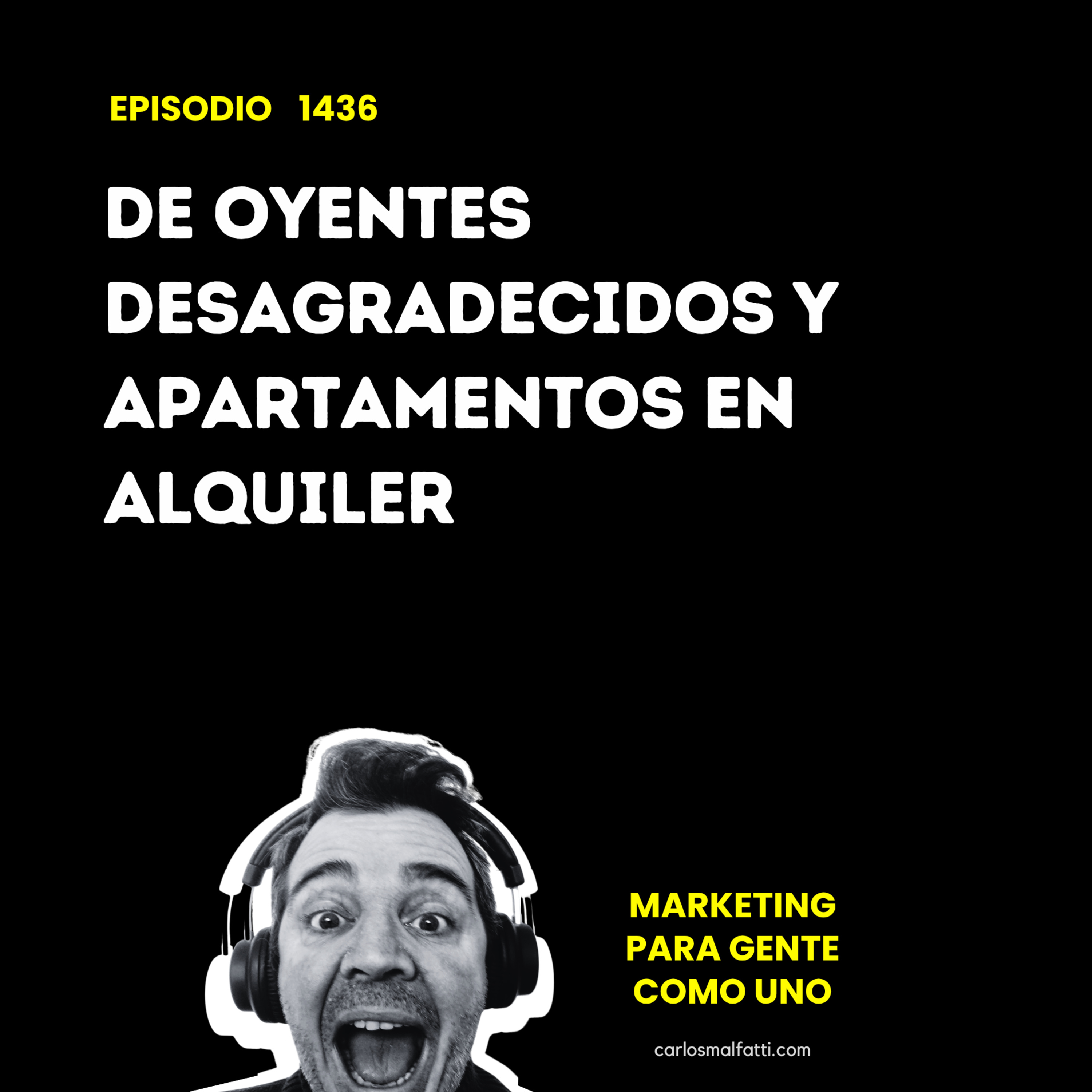 1436 De oyentes desagradecidos y apartamentos en alquiler. episode artwork