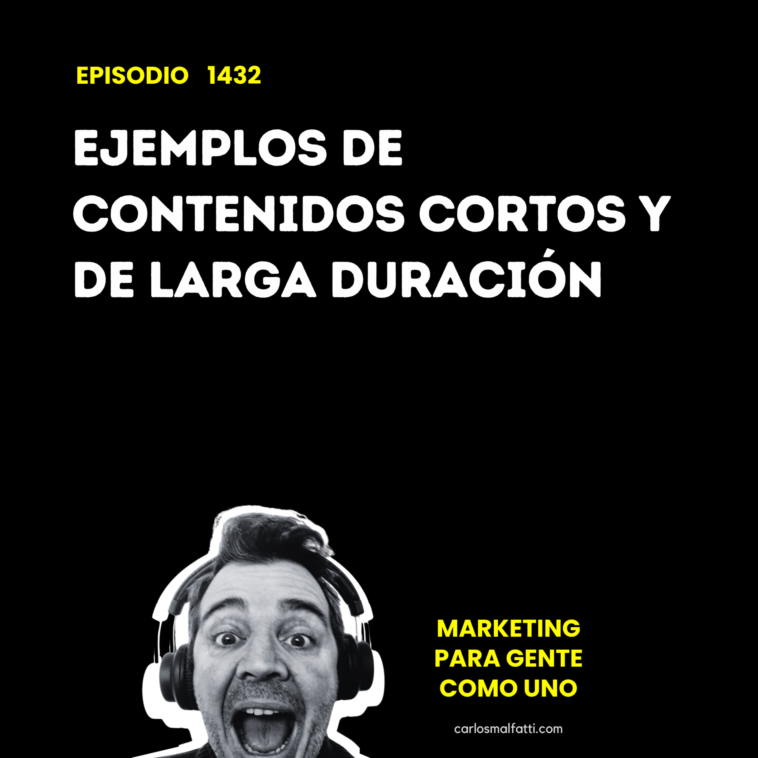 1432 Ejemplos de contenidos cortos y de larga duración. episode artwork