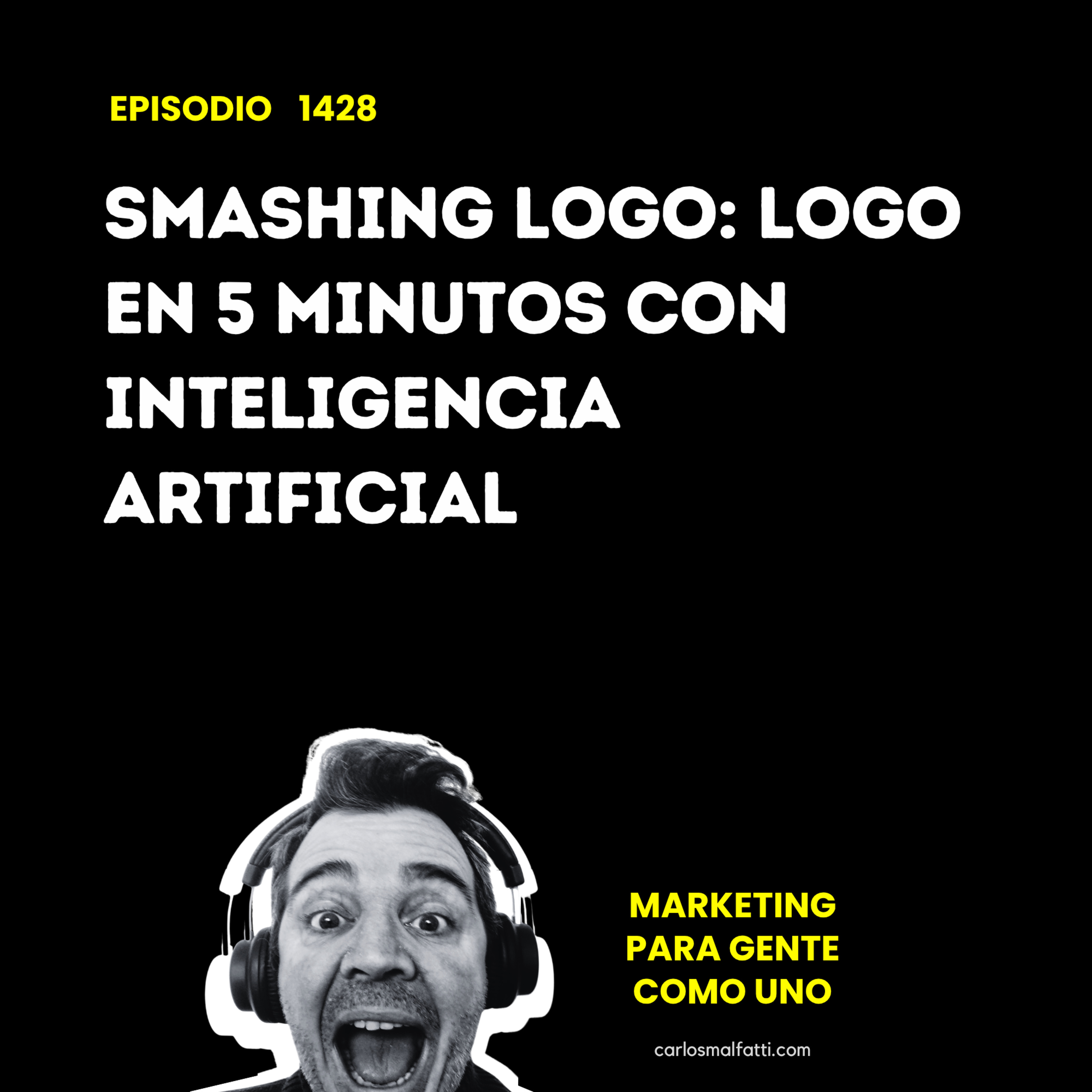 1428 Smashing logo: logo en 5 minutos con Inteligencia Artificial. episode artwork