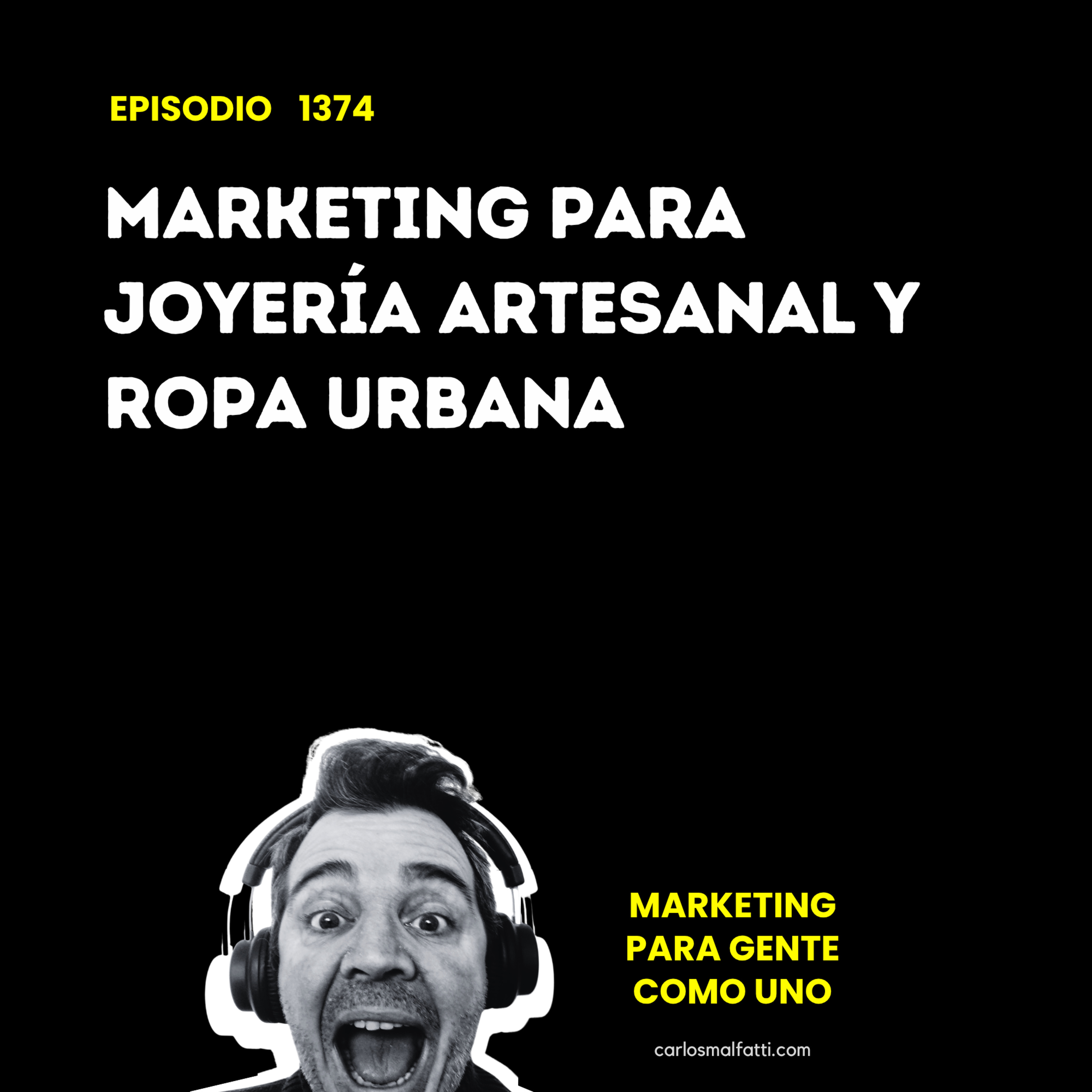 1374 Marketing para joyería artesanal y ropa urbana. episode artwork