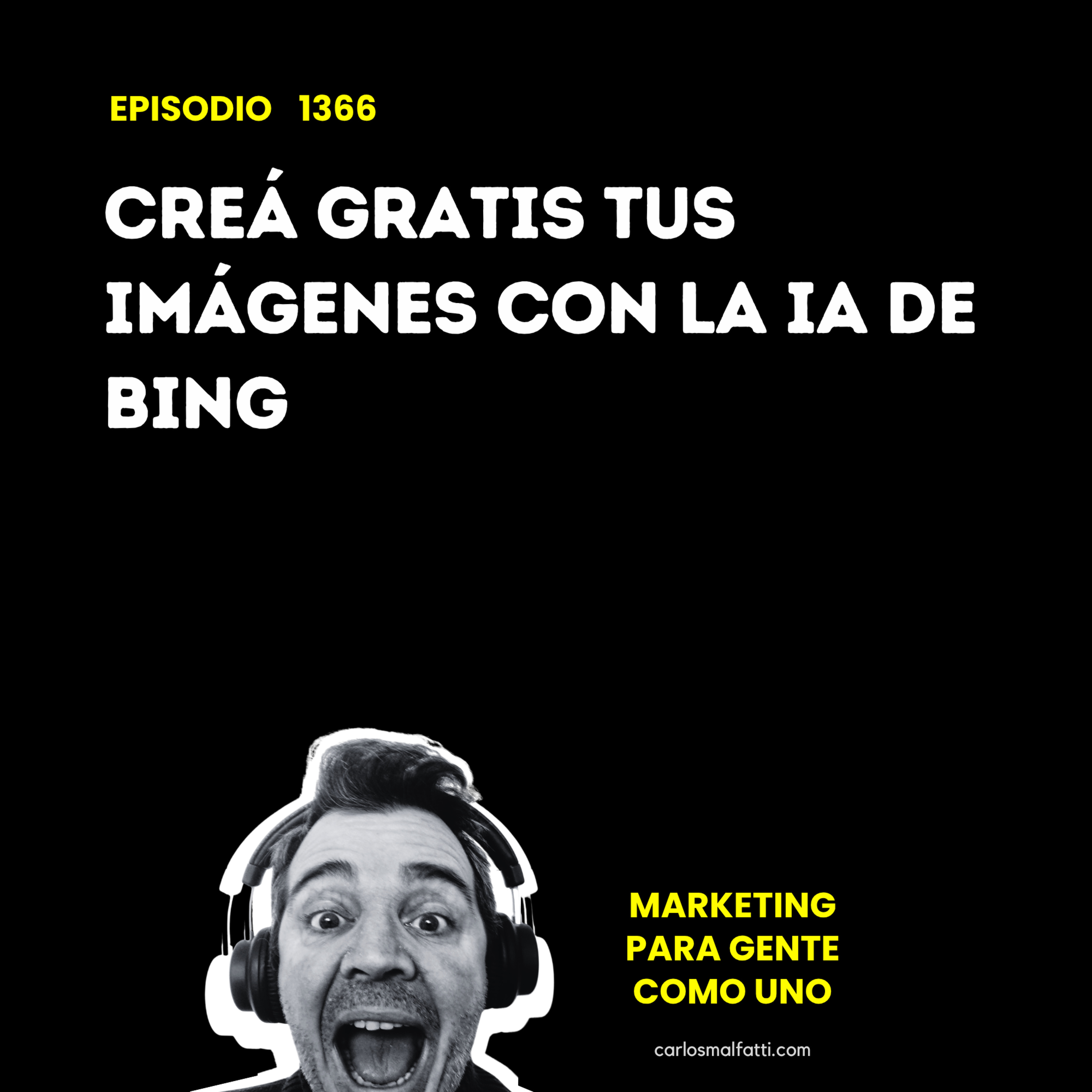 1366 Creá gratis tus imágenes con la IA de Bing. episode artwork