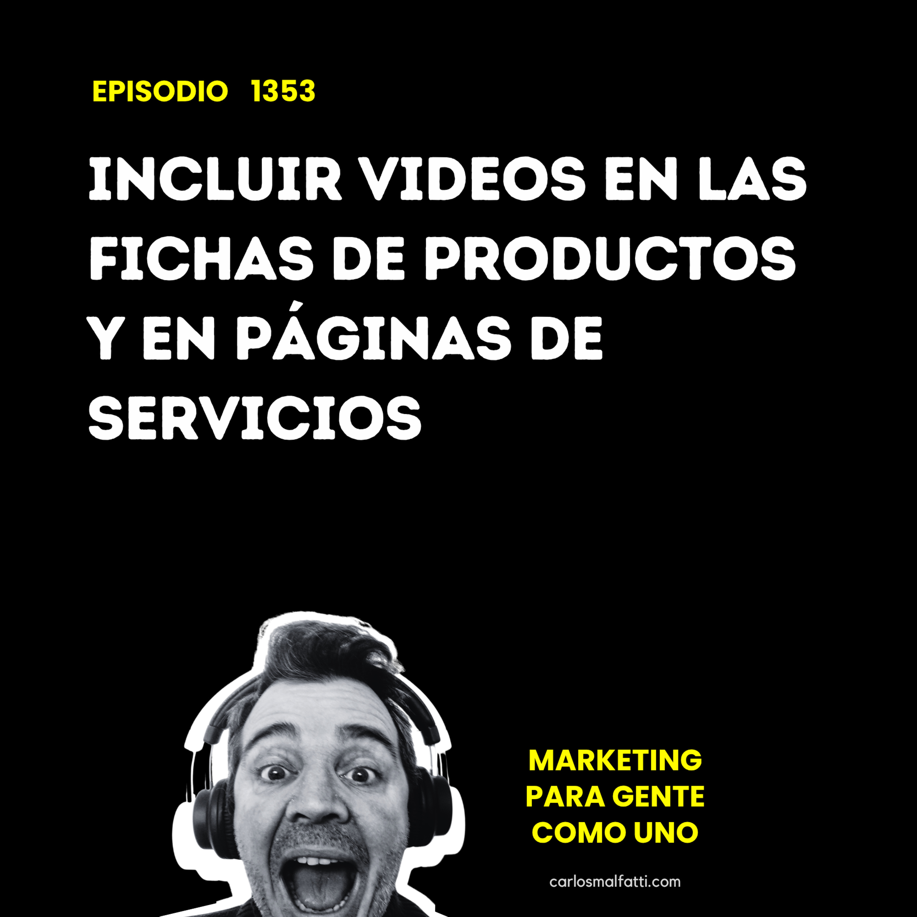 1353 Incluir videos en las fichas de productos y en páginas de servicios. episode artwork