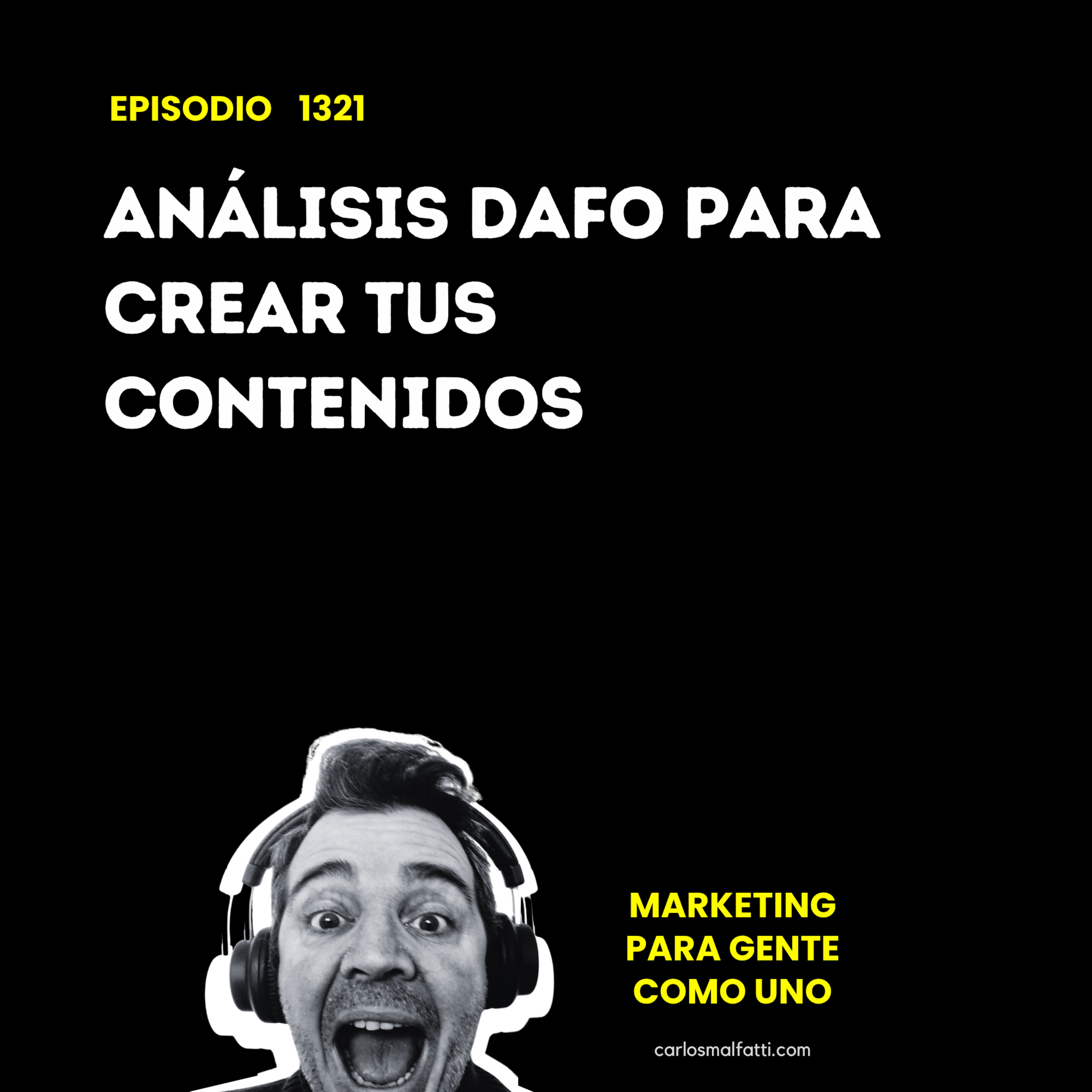 1321 Análisis DAFO para crear tus contenidos. episode artwork
