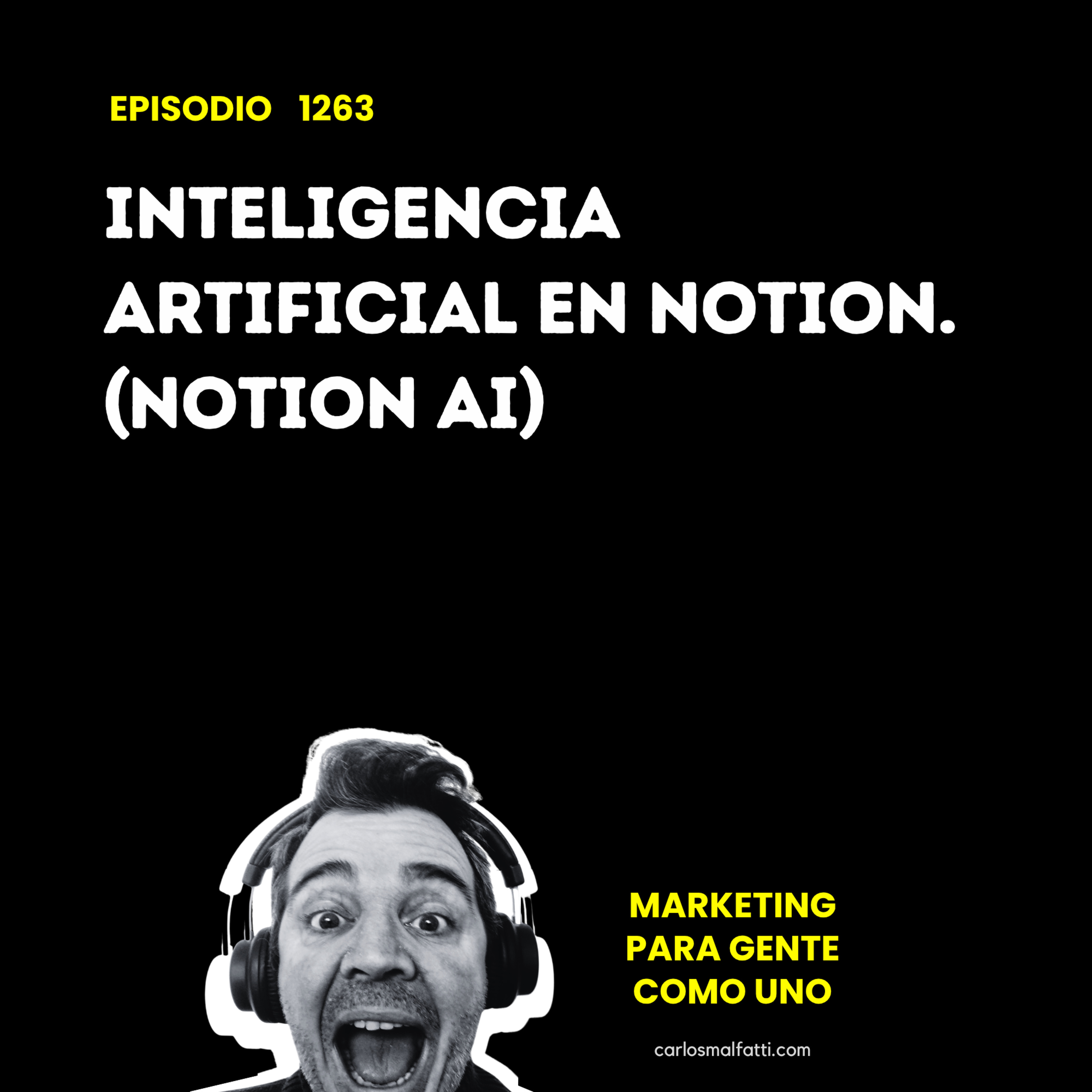 1263 Inteligencia Artificial en Notion. (Notion AI). episode artwork