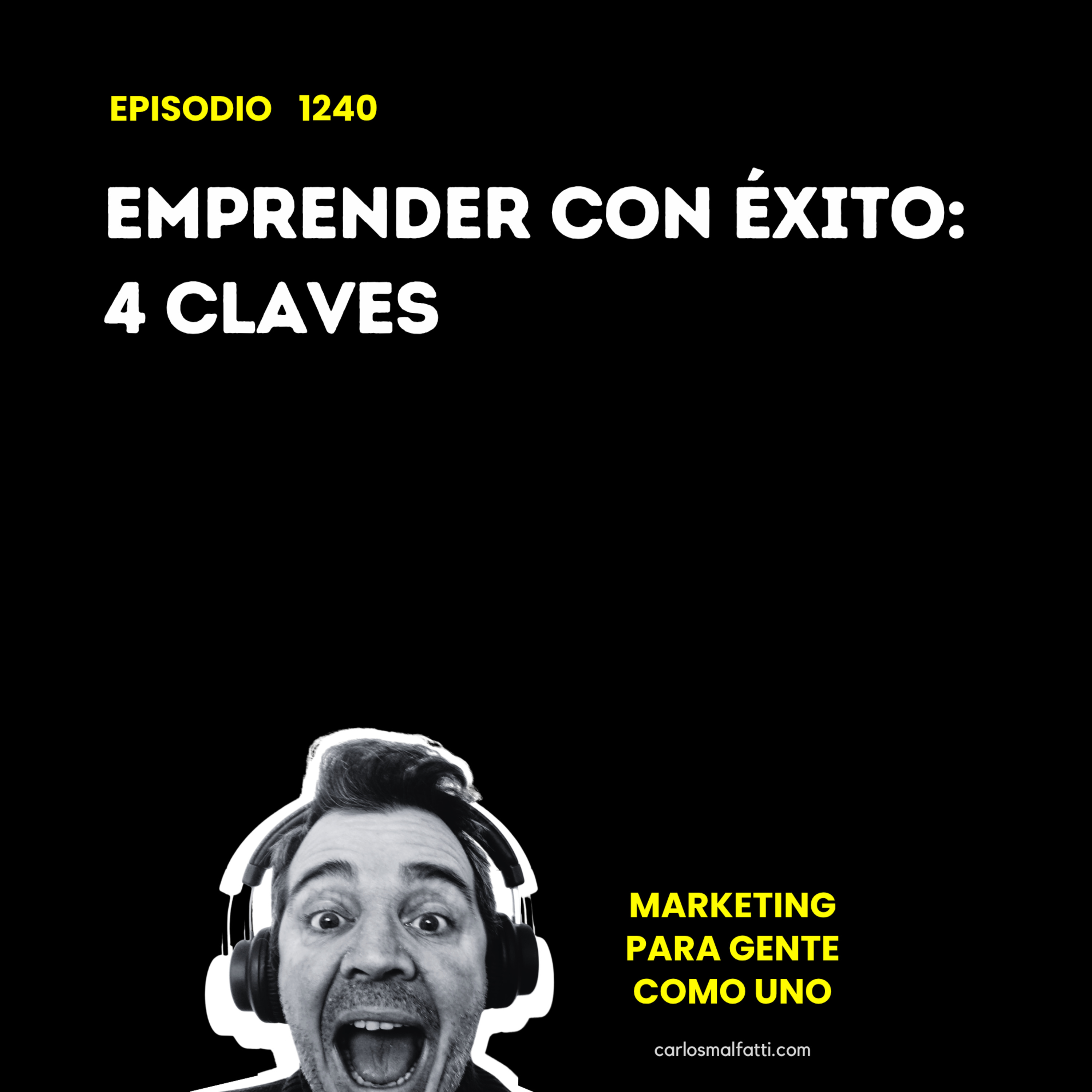 1240 Emprender con éxito: 4 claves. episode artwork