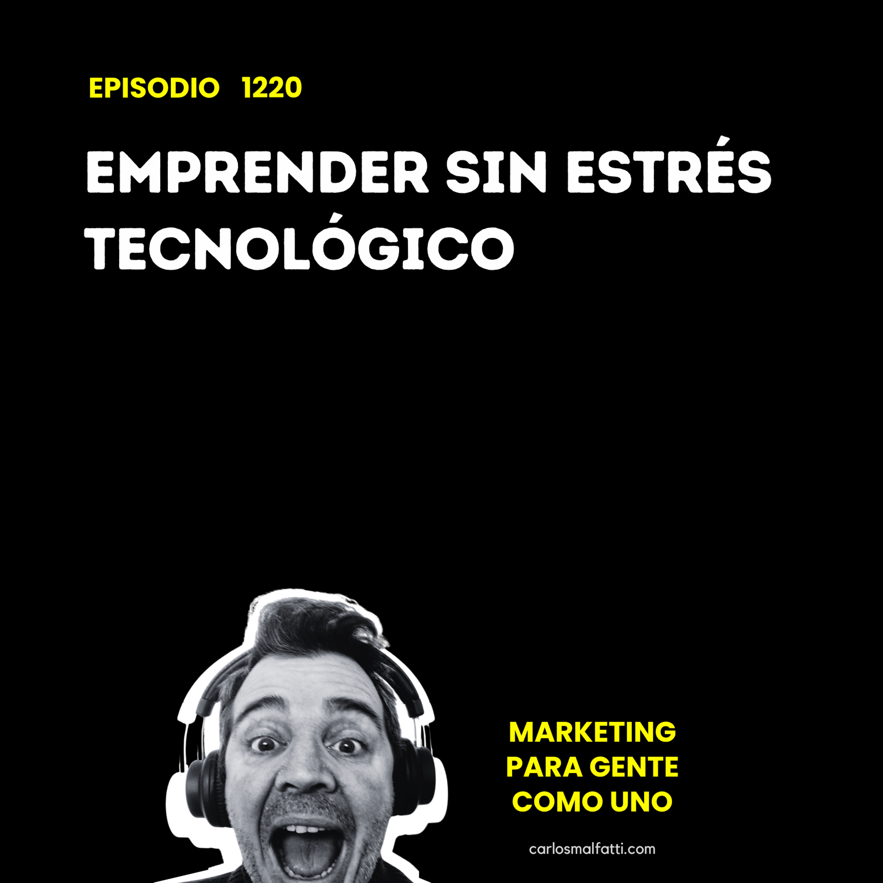 1220 Emprender sin estrés tecnológico. episode artwork