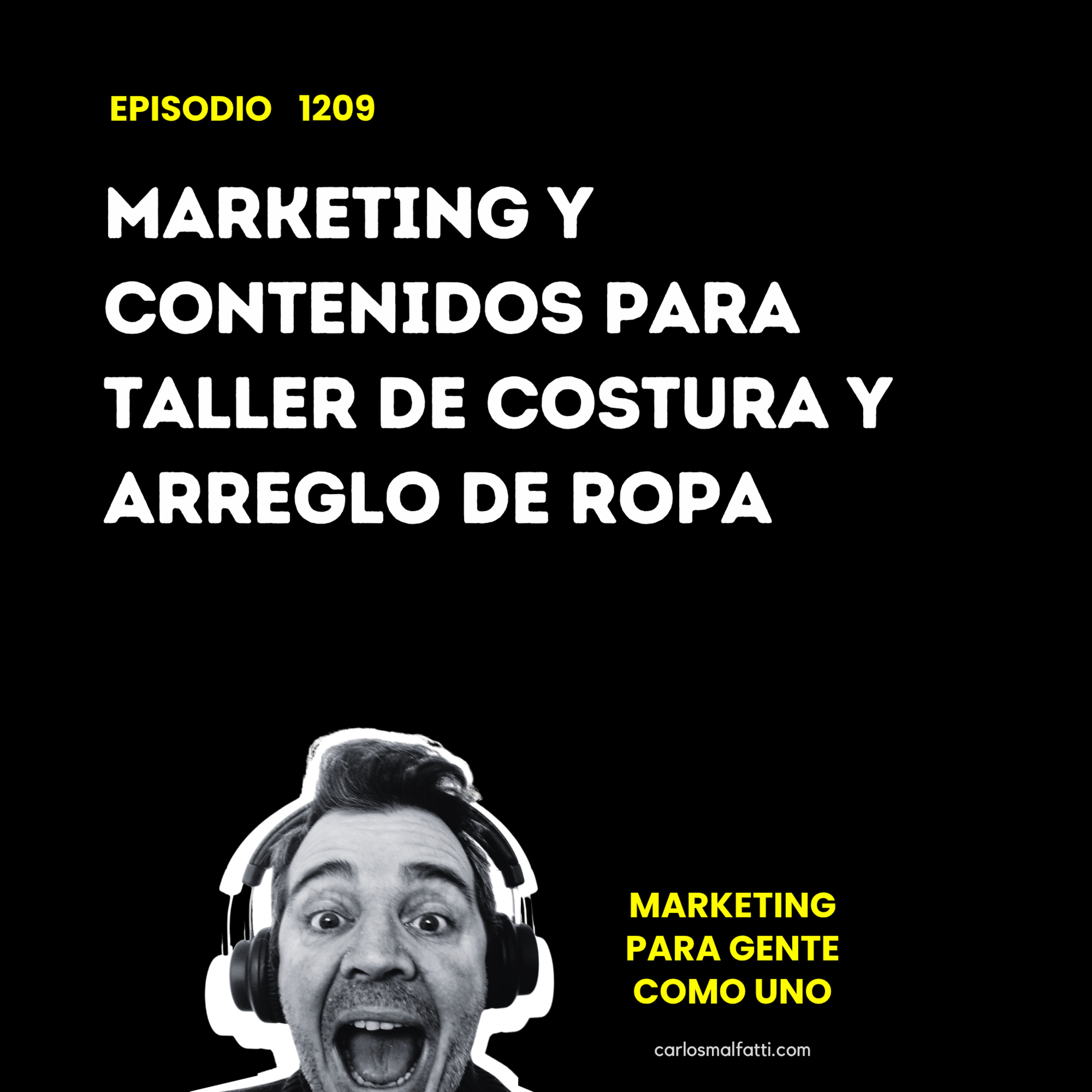 1209 Marketing y contenidos para taller de costura y arreglo de ropa. episode artwork