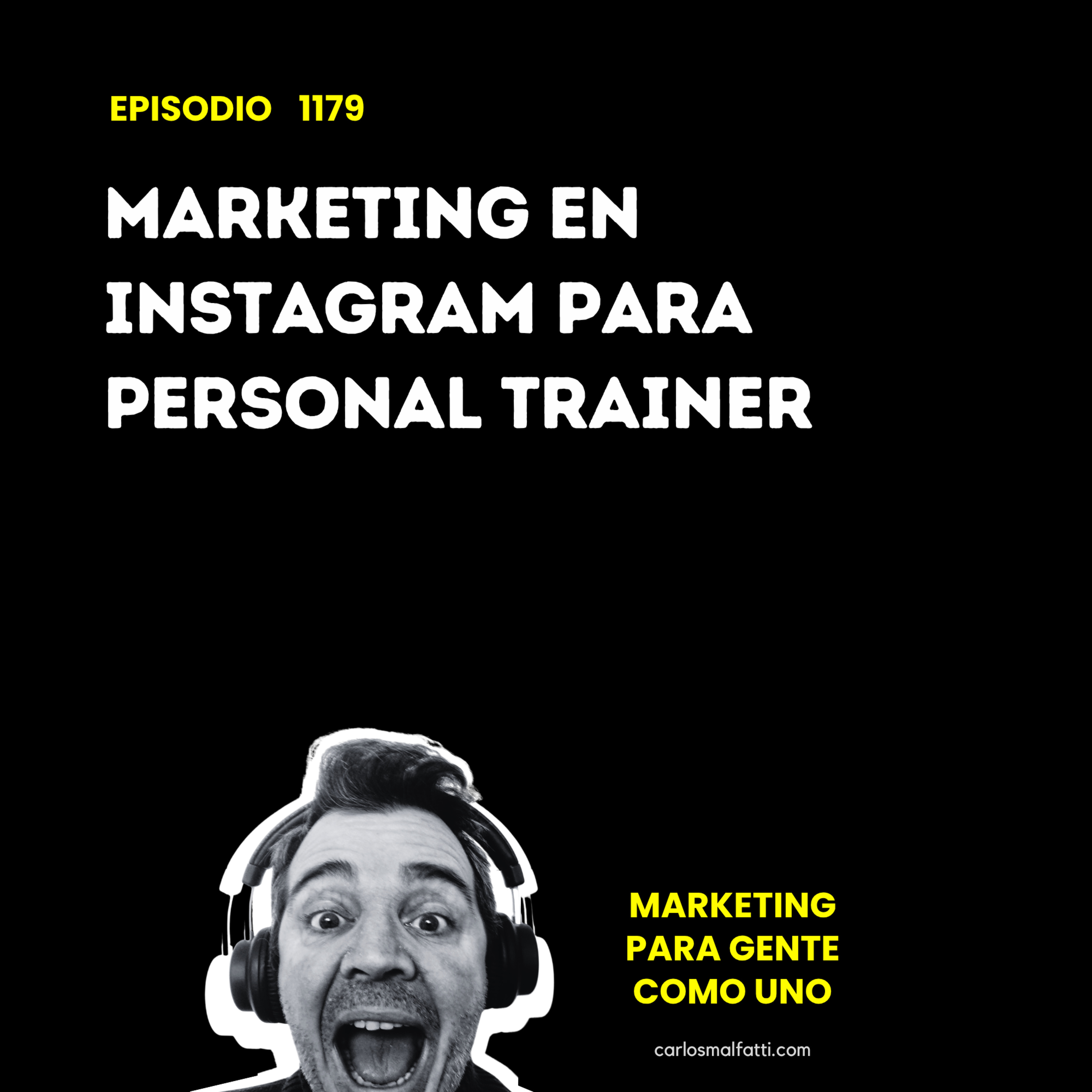 1179 Marketing en Instagram para personal trainer. episode artwork