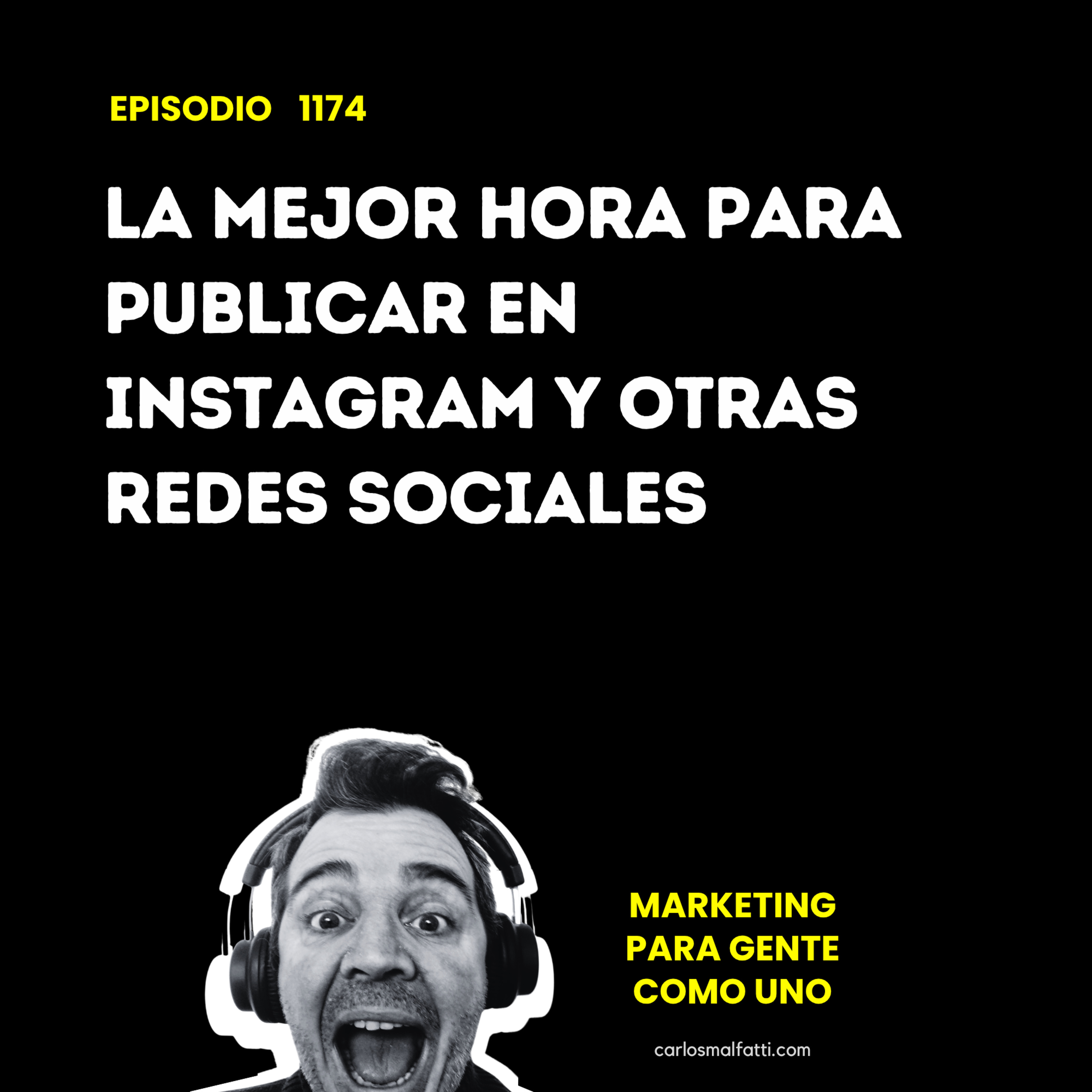 1174 La mejor hora para publicar en Instagram y otras redes sociales. episode artwork