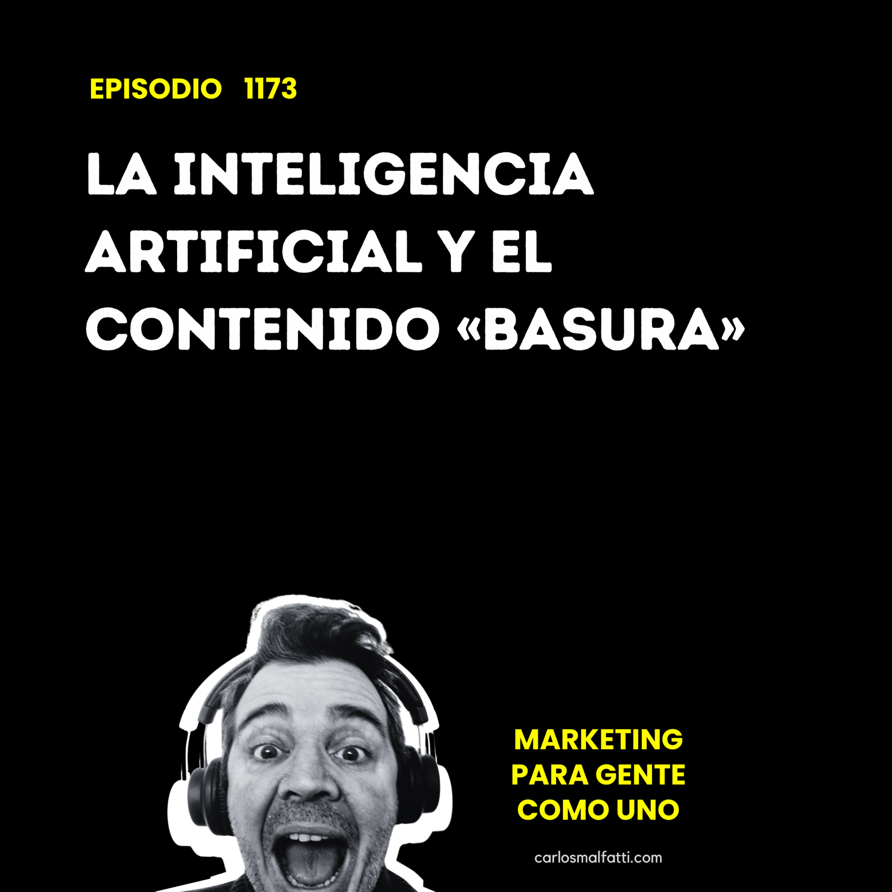 1173 La inteligencia artificial y el contenido «basura». episode artwork