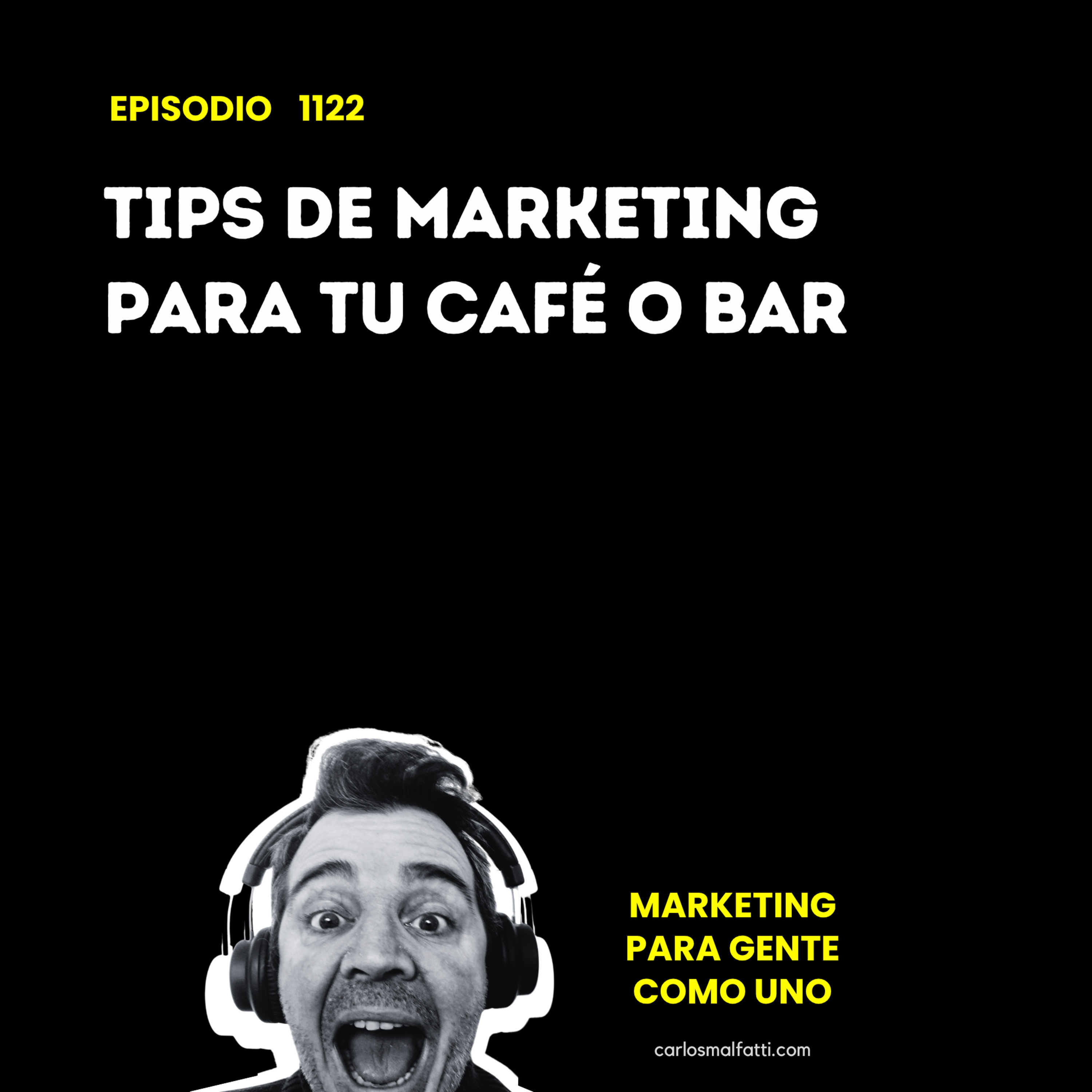 1122 Tips de Marketing para tu café o bar. episode artwork