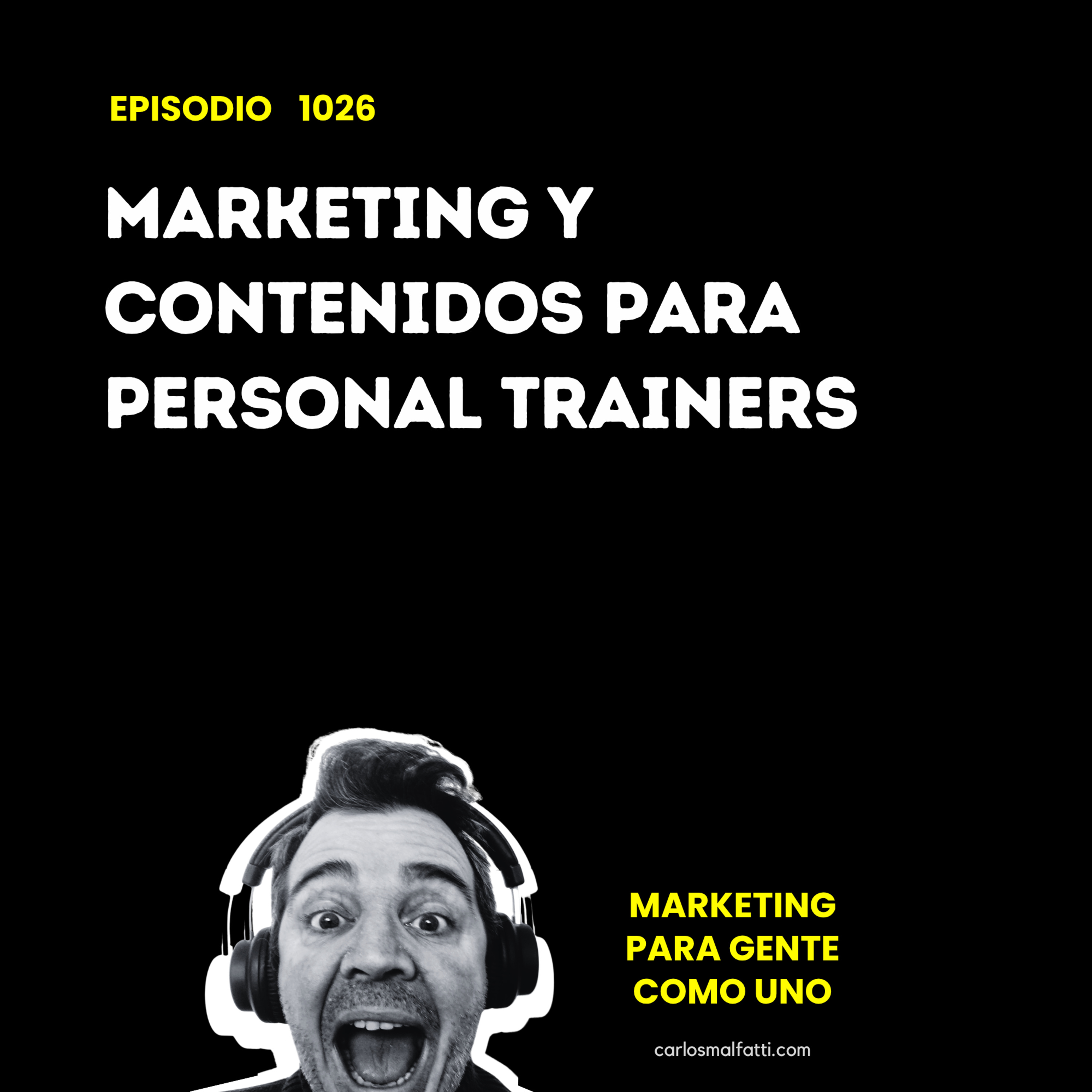 1026 Marketing y contenidos para personal trainers. episode artwork