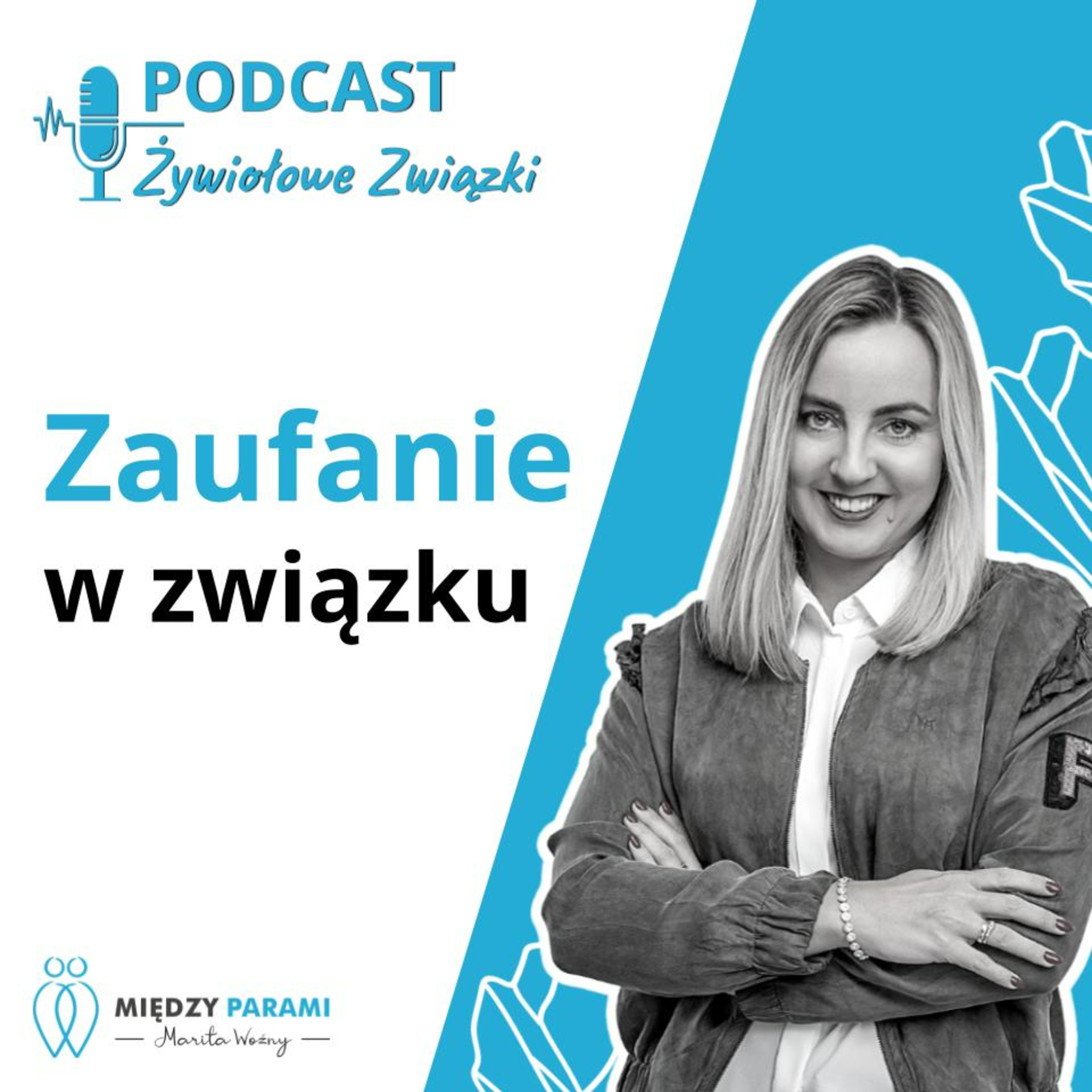 Zaufanie w związku - czy można odbudować zniszczone zaufanie w związku? - Marita Woźny