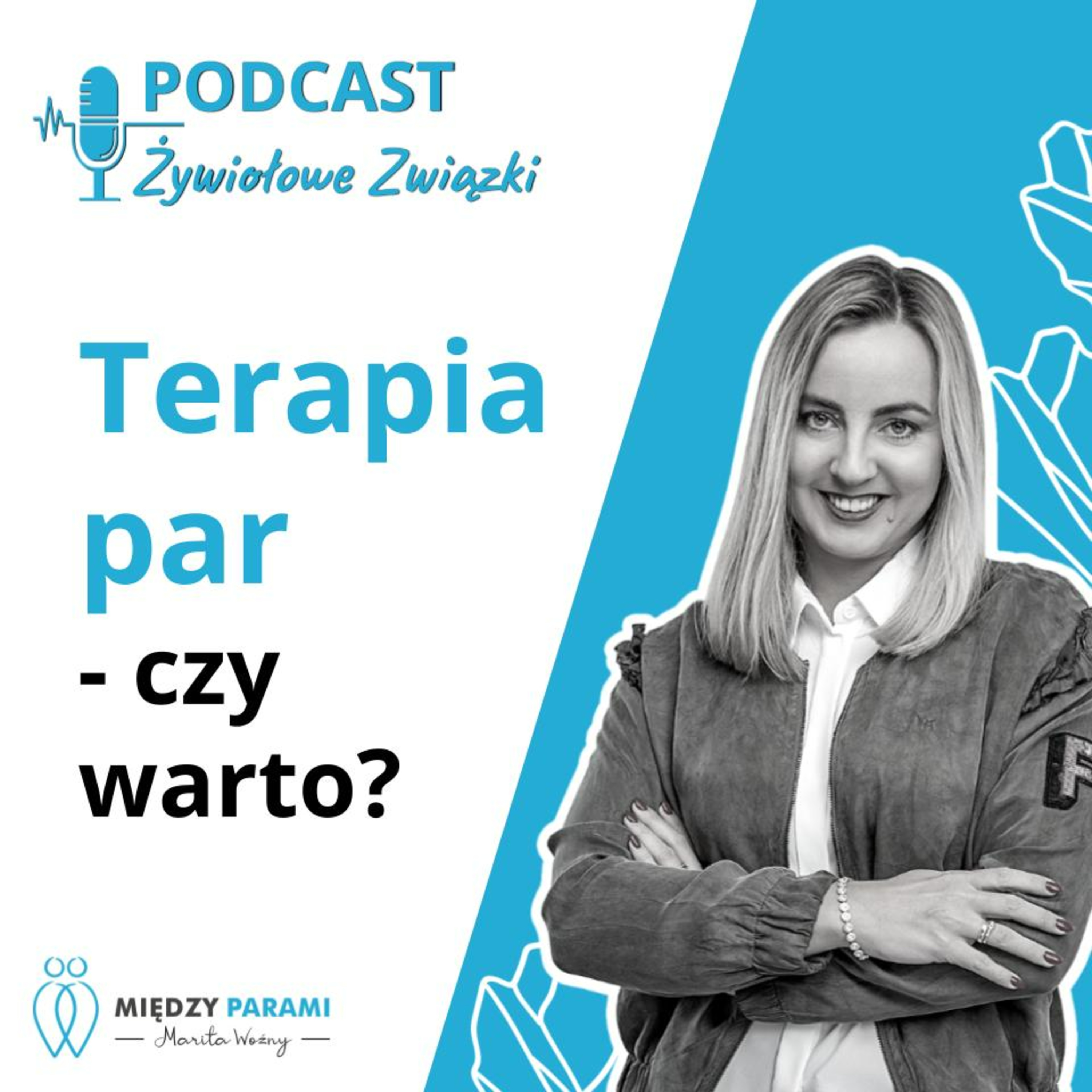Terapia par - czy warto? Kiedy jest najlepszy moment na terapię par? episode artwork