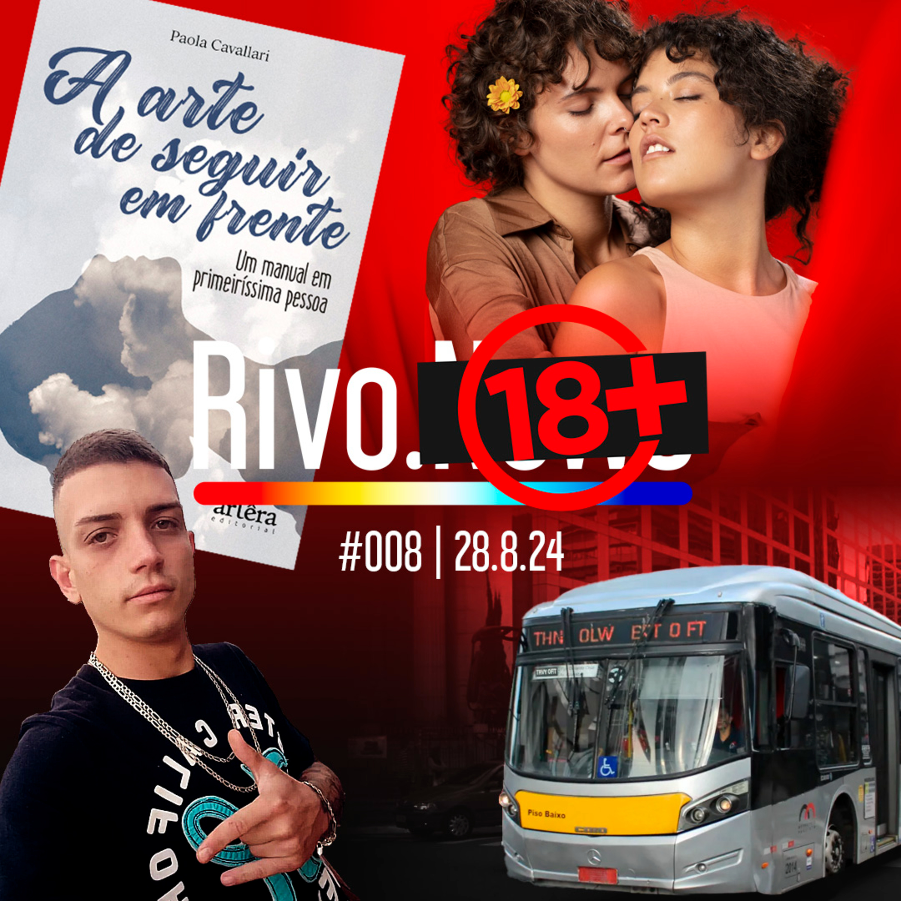 FARRA NO ÔNIBUS, GENRO JUNINHO NA ATIVA, EXCITAÇÃO HÉTERA E ÁLBUM DA LINIKER | Rivo18+ #008 - 28/08 episode artwork