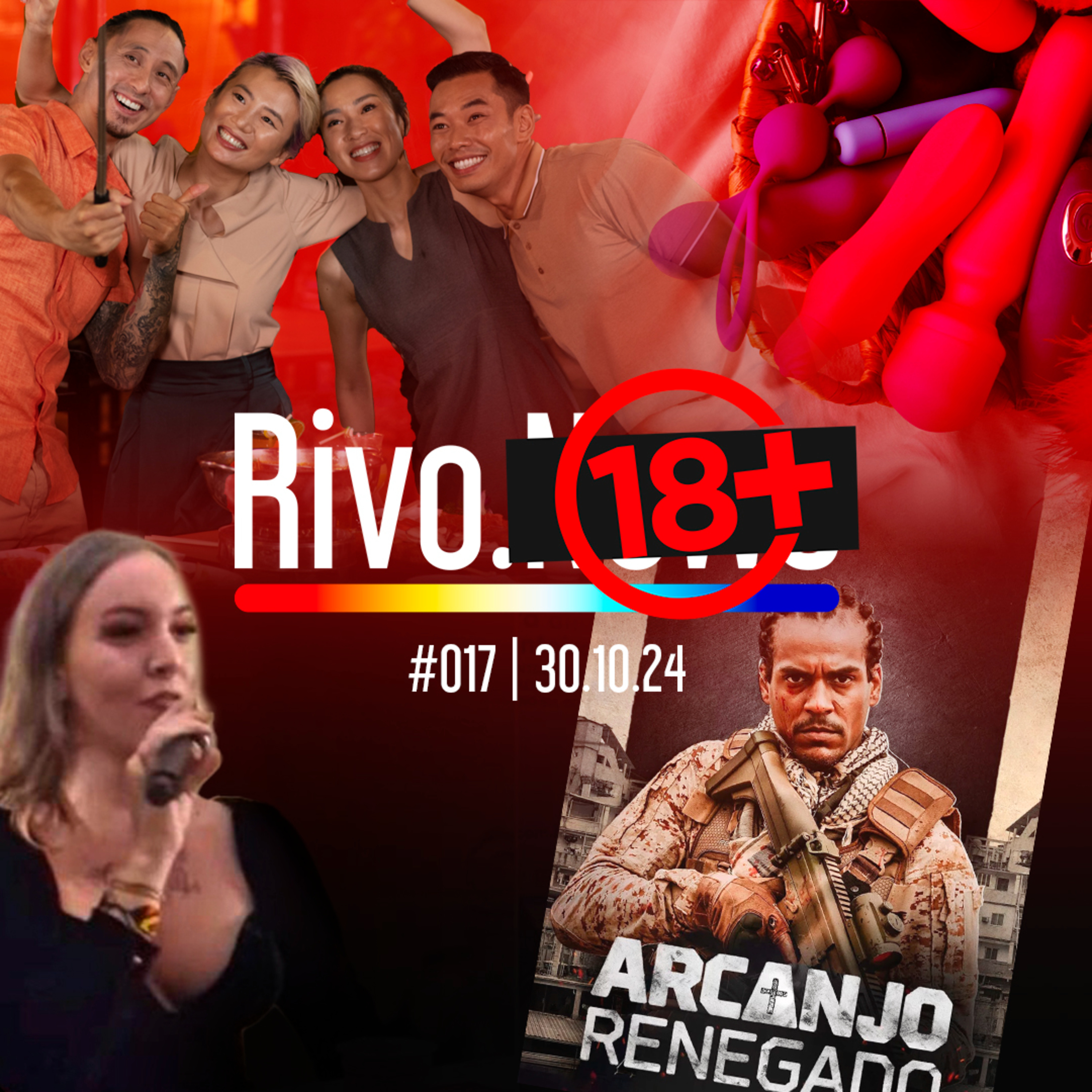 MASTURB*ÇÃO LETAL, PAÍSES SATISFEITOS, VÍCIO EM BRINQUEDOS E ARCANJO RENEGADO | Rivo18+ #017 - 30/10 episode artwork