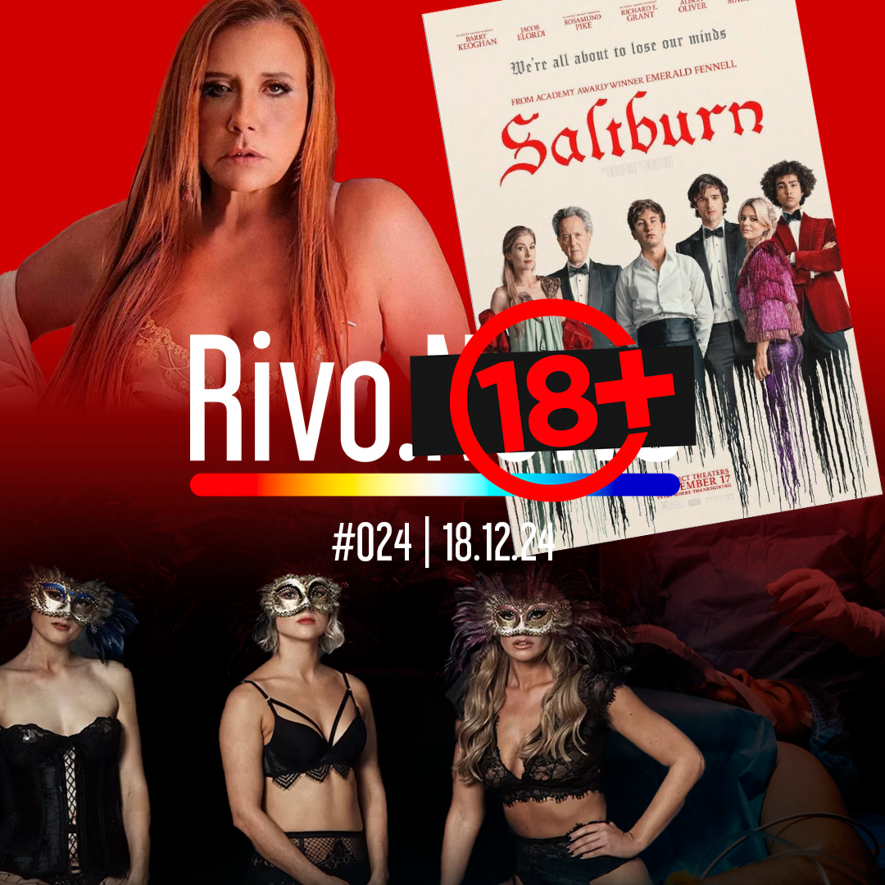 RITA CADILLAC, VIAGENS PICANTES, TRATAMENTO ERRADO E SALTBURN | Rivo18+ #024 - 18/12 episode artwork