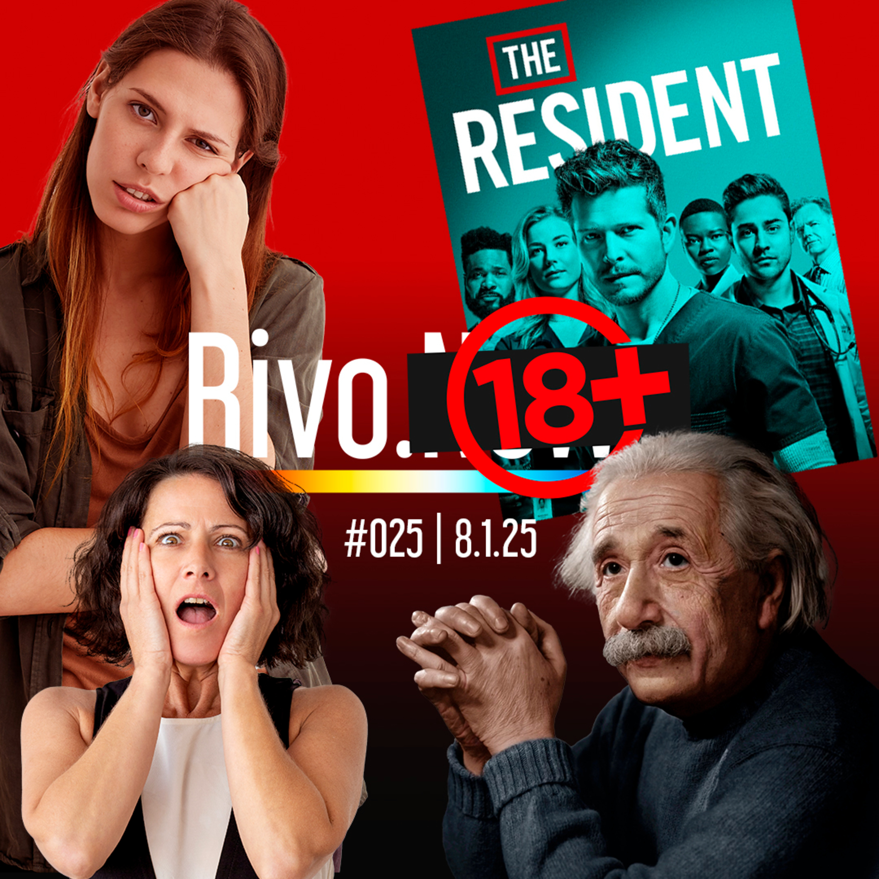 CARTAS ROMÂNTICAS DO EINSTEIN, FLAGRA DA MÃE, ORGASMOS FAKE E THE RESIDENT | Rivo18+ #025 - 08/01 episode artwork