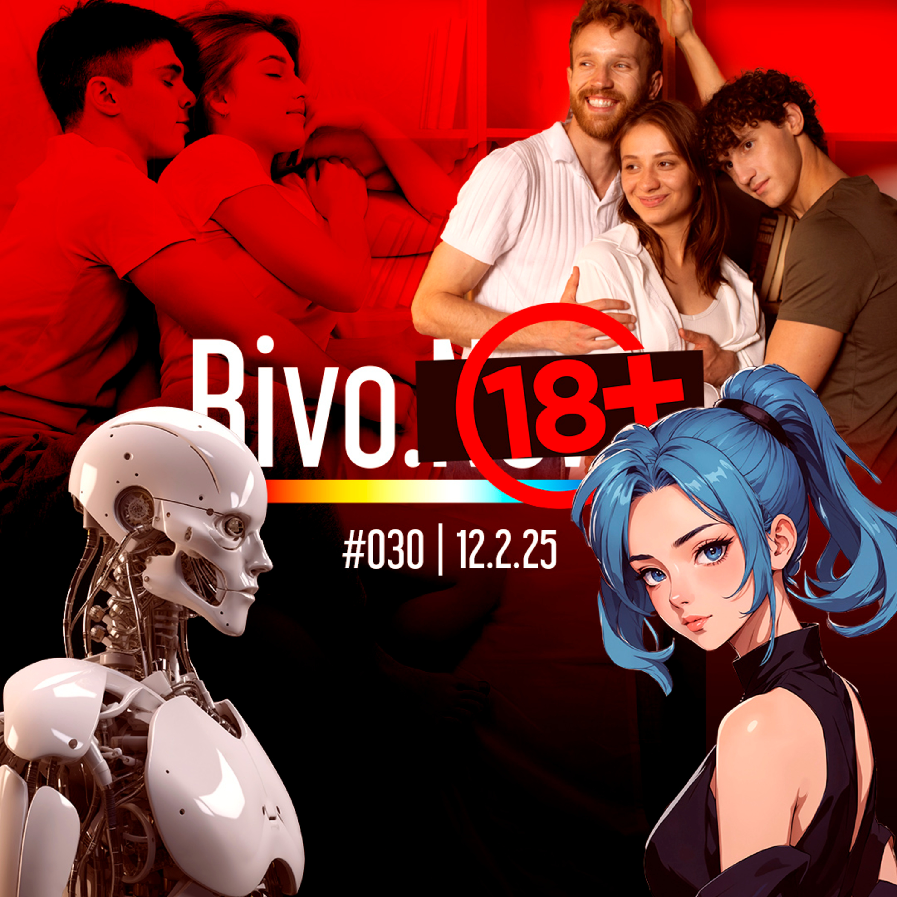 TRAIÇÃO COM ROBÔ, PESQUISA POR HENTAI, RELAÇÃO PÓS-COITO E TRIÂNGULO AMOROSO | Rivo18+ #030 - 12/02 episode artwork