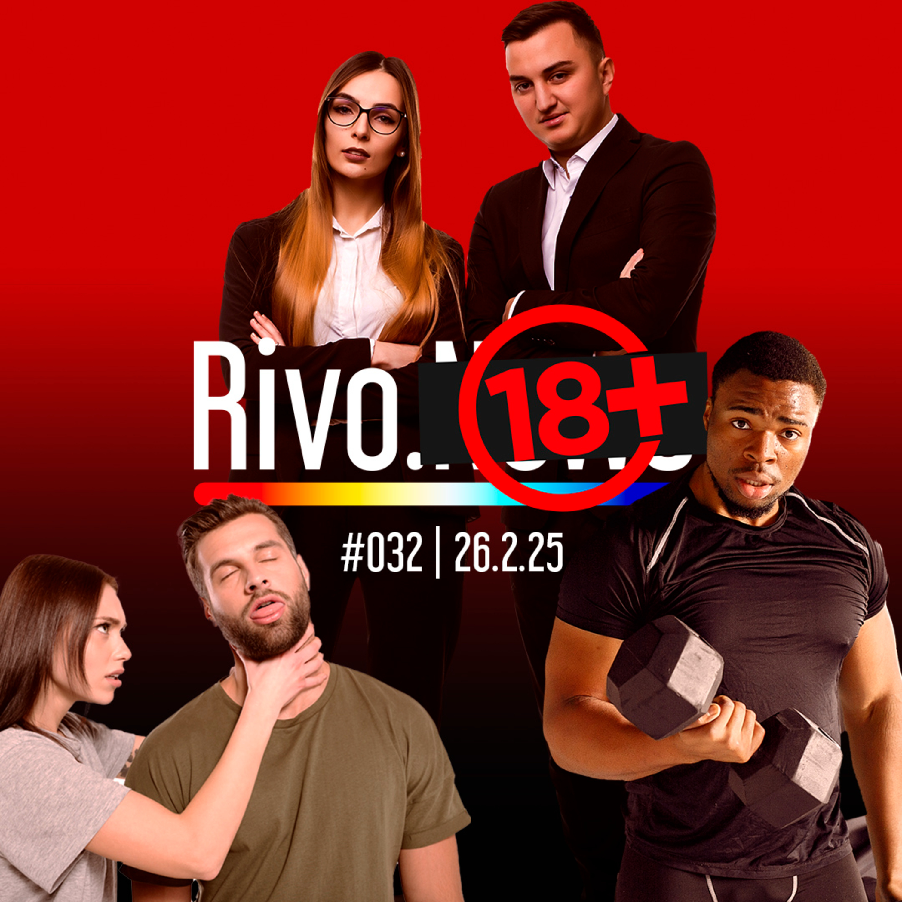 TADALAFILA NA ACADEMIA, ESTRANGULAMENTO S3XUAL E S3X0 NO ESCRITÓRIO | Rivo18+ #032 - 26/02 episode artwork