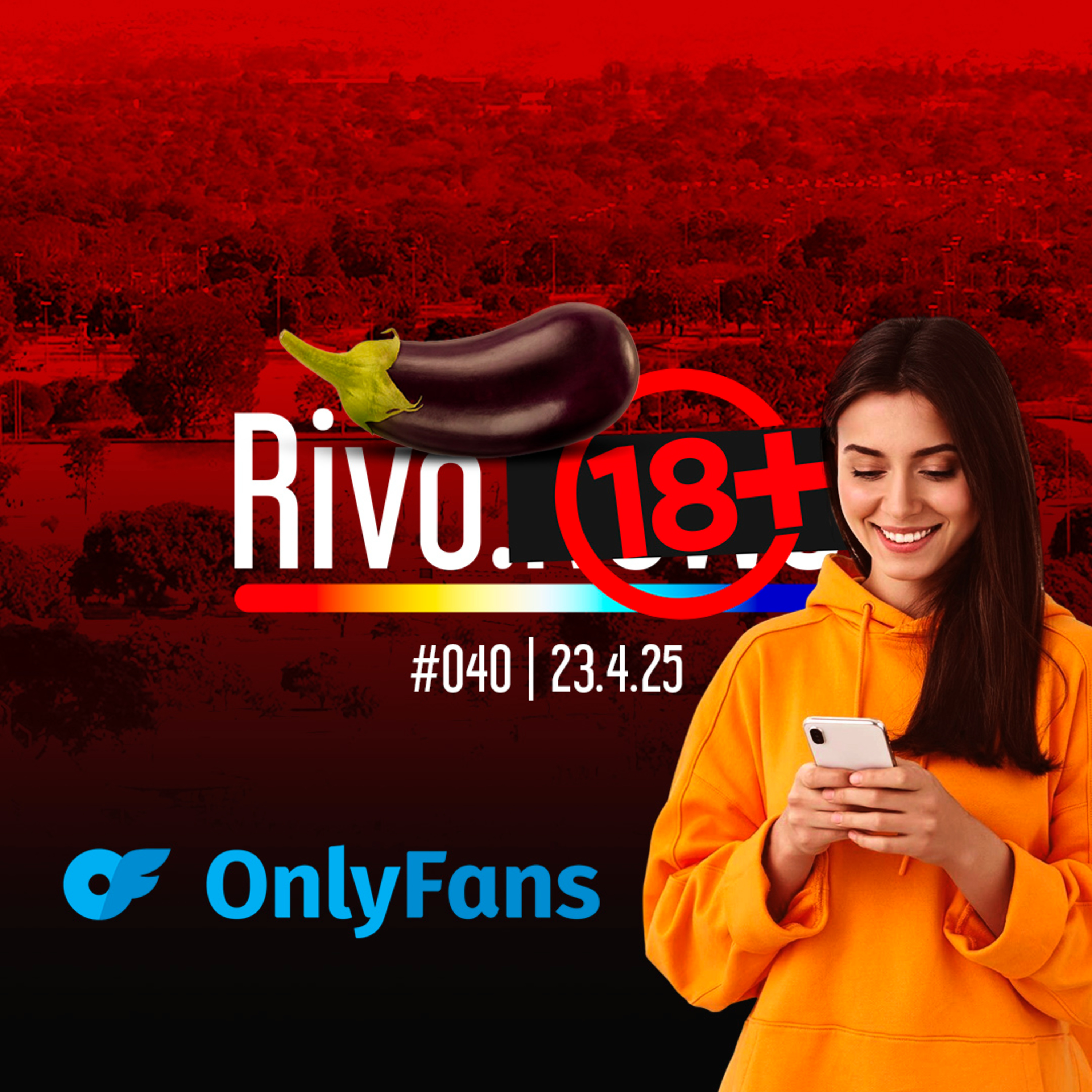 CASTELINHO DO S3X0, TAMANHO DO DOCUMENTO, DATE NO ONLYFANS E TRAIÇÃO VIRTUAL | Rivo18+ #040 - 23/04 episode artwork