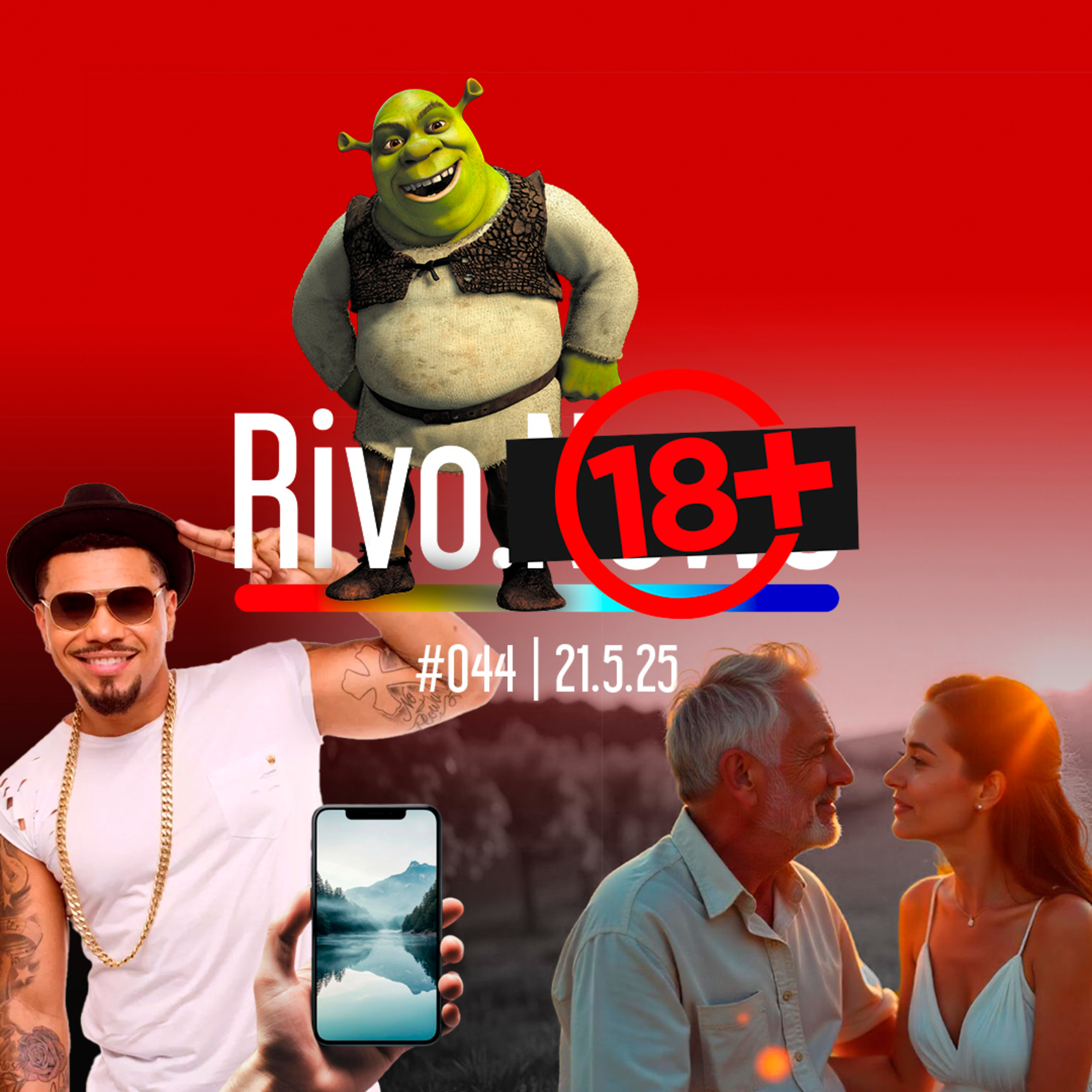 CONVITE DE NALDO BENNY, SUGAR DADDIES, TRILHA DO SHREK E SEGREDO NO CELULAR | Rivo18+ #044 - 21/05 episode artwork