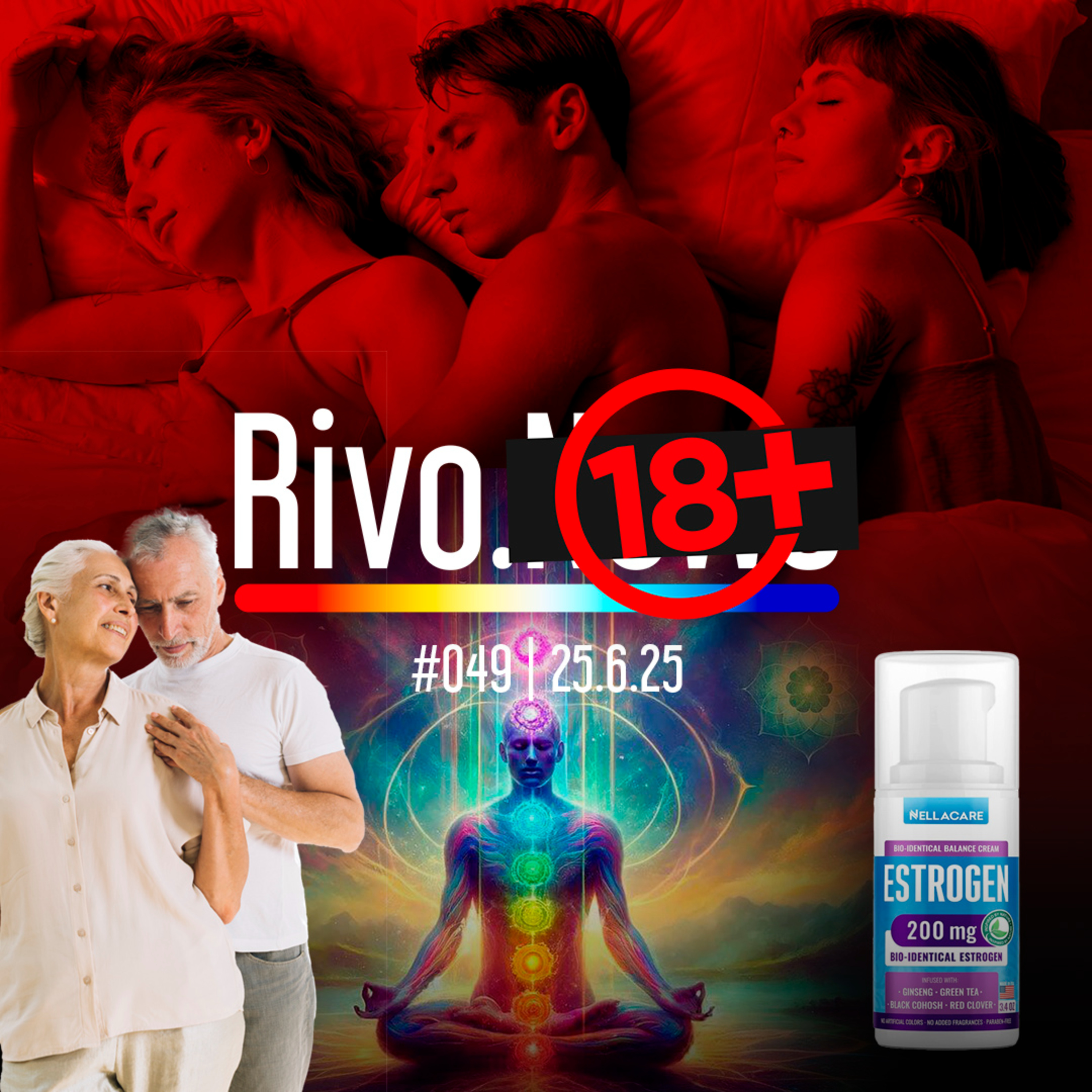POLIAMOR, CREME DE ESTROGÊNIO, S3XO NA TERCEIRA IDADE E REI DA AUTOAJUDA | Rivo18+ #049 - 25/06 episode artwork
