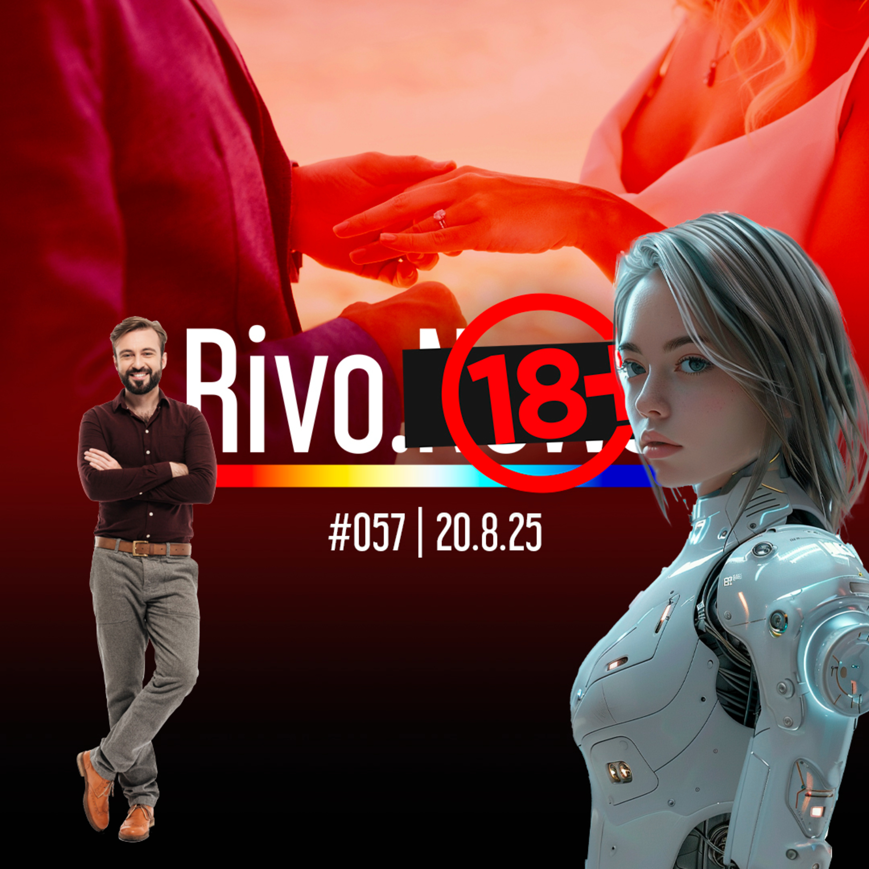 43 PEDIDOS DE CASAMENTO, HETEROPESSIMISMO, APAIXONADOS POR IA E HOMENS BAIXOS | Rivo18+ #057 - 20/08 episode artwork