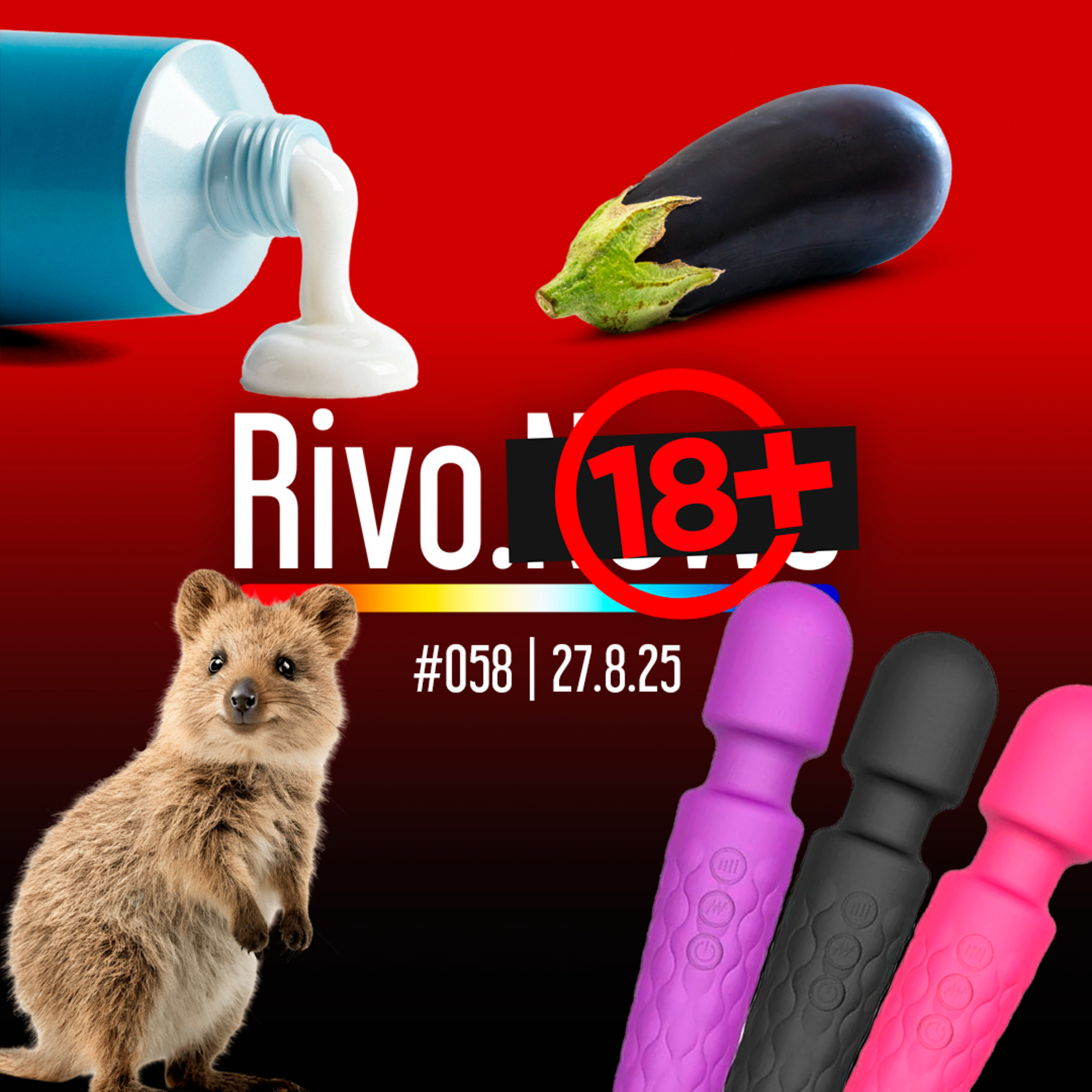 MAIOR PÊNIS DO MUNDO, MASTURBAÇÃO SAUDÁVEL, VIBRADORES NO JAPÃO E REINO ANIMAL | Rivo18+ #058 - 27/08 episode artwork