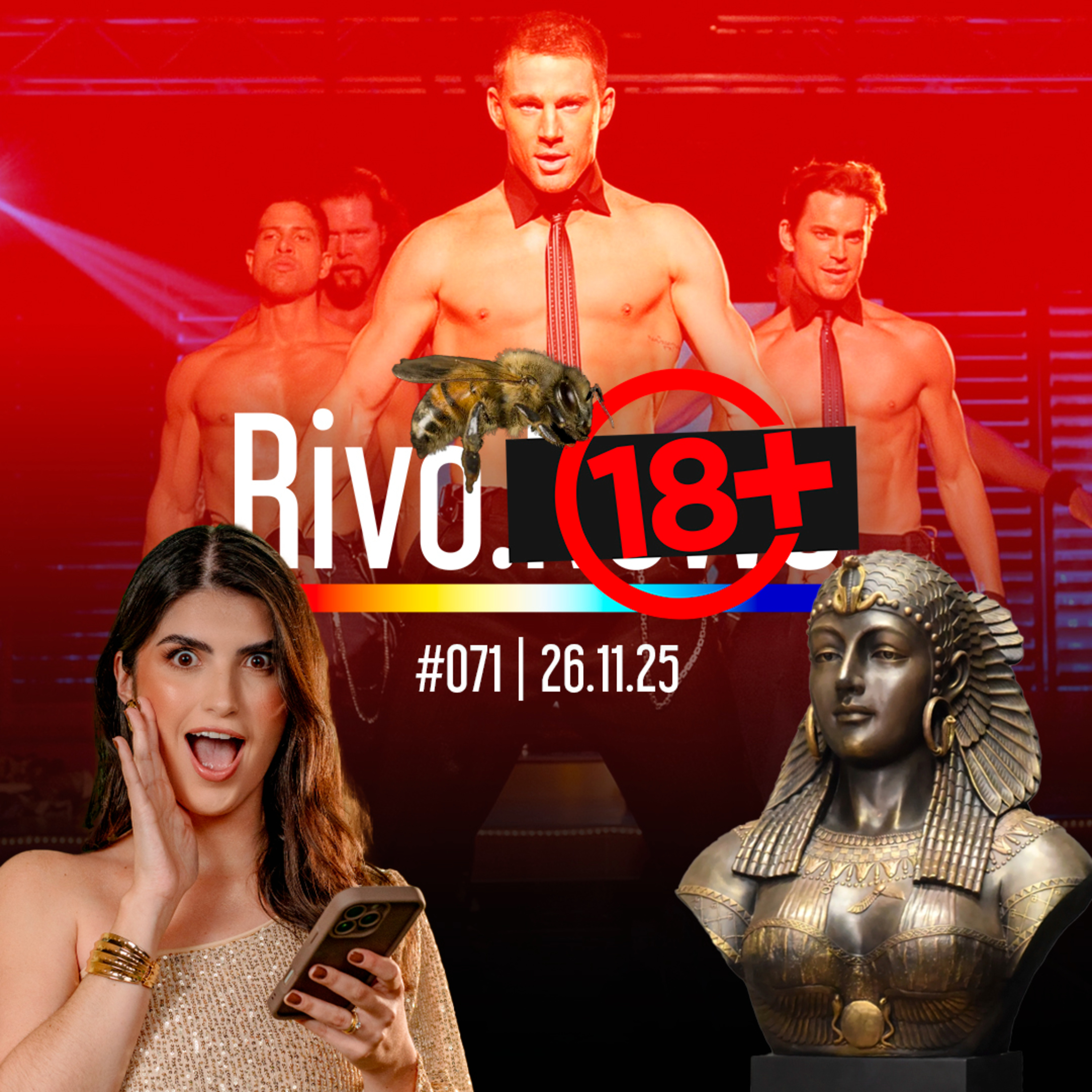 SEXÓLOGA EVANGÉLICA, HOMENS SEM CAMISA, VIBRADOR DA CLEÓPATRA E VIZINHOS PELADOS | Rivo18+ #071 - 26/11 episode artwork