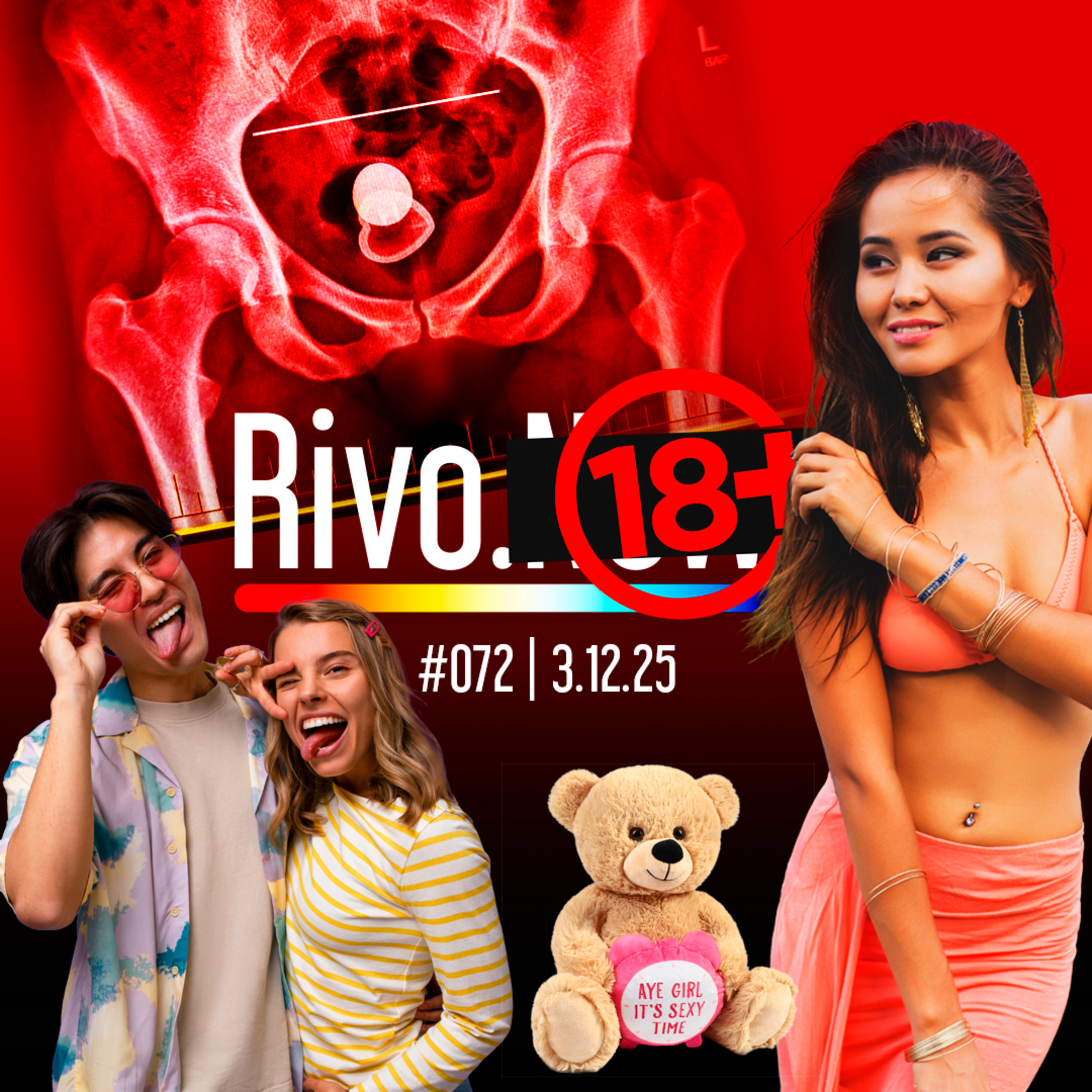 PLUG ANAL NA RESSONÂNCIA, URSO DE PELÚCIA TARADO, FILIPINAS E PAU AMIGO | Rivo18+ #072 - 03/12 episode artwork