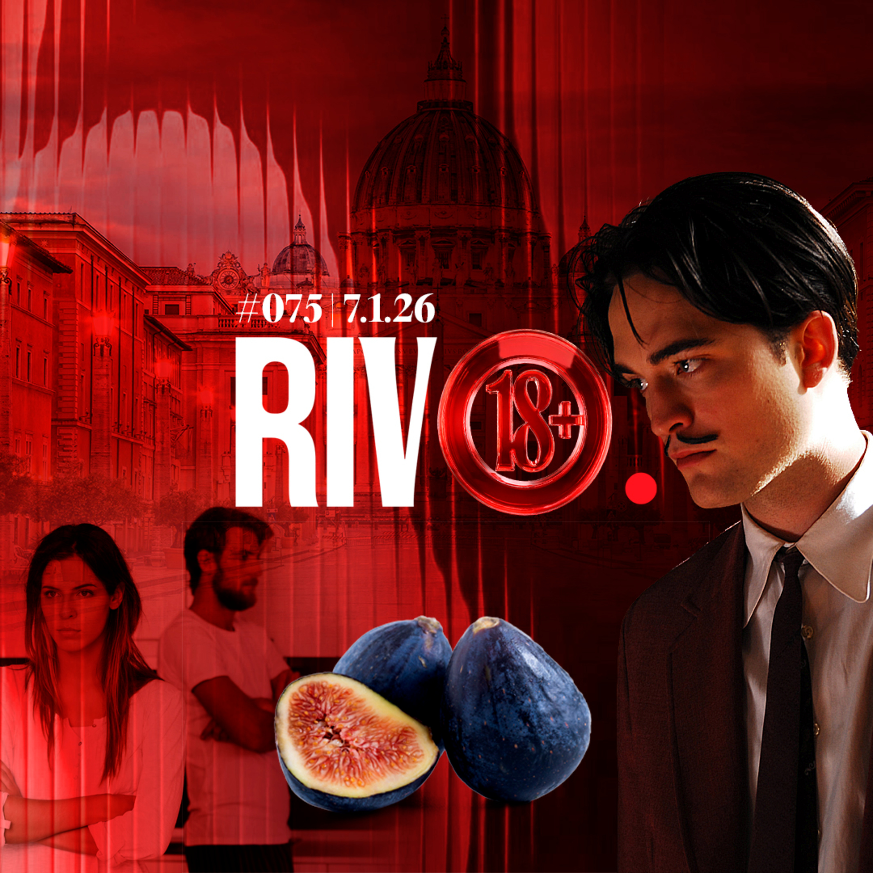 DADOS DE DIVÓRCIO, DOCUMENTOS DO VATICANO, EJACULAÇÃO DO ROBERT E CONTATINHO IRRESISTÍVEL | Rivo18+ #075 - 07/01 episode artwork