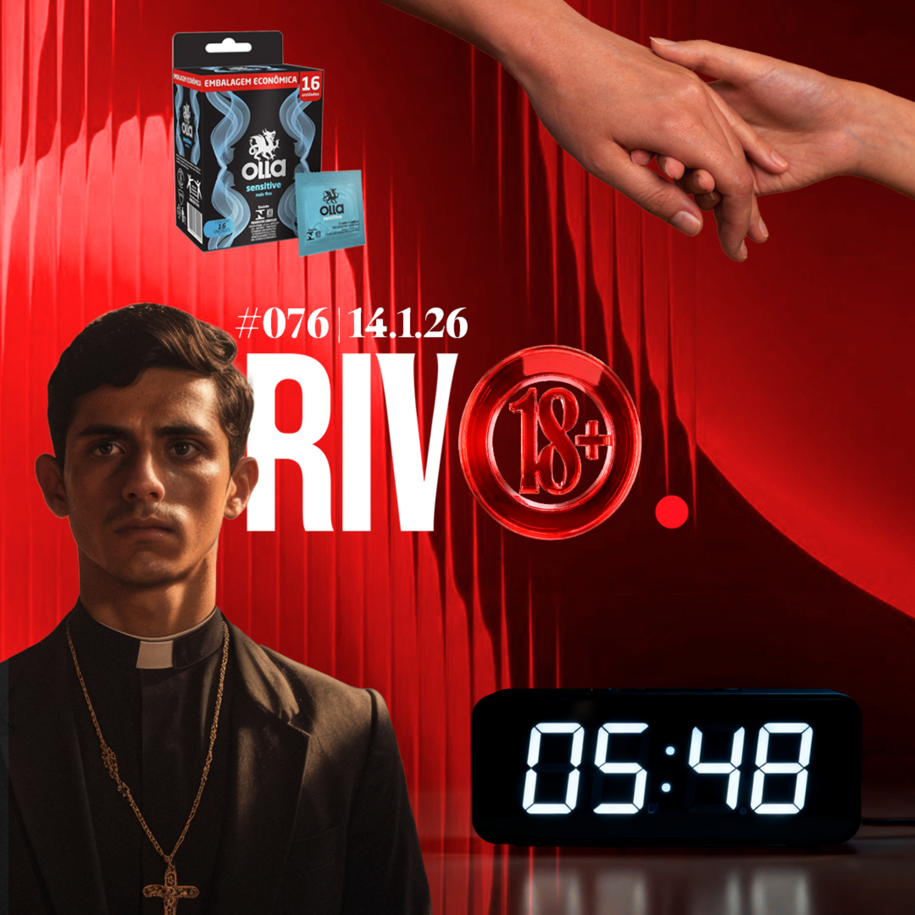 CAMISINHA NA CHINA, MELHOR HORÁRIO PRO SEXO, FETICHE POR MÃOS E ROLO COM PADRE | Rivo18+ #076 - 14/01 episode artwork