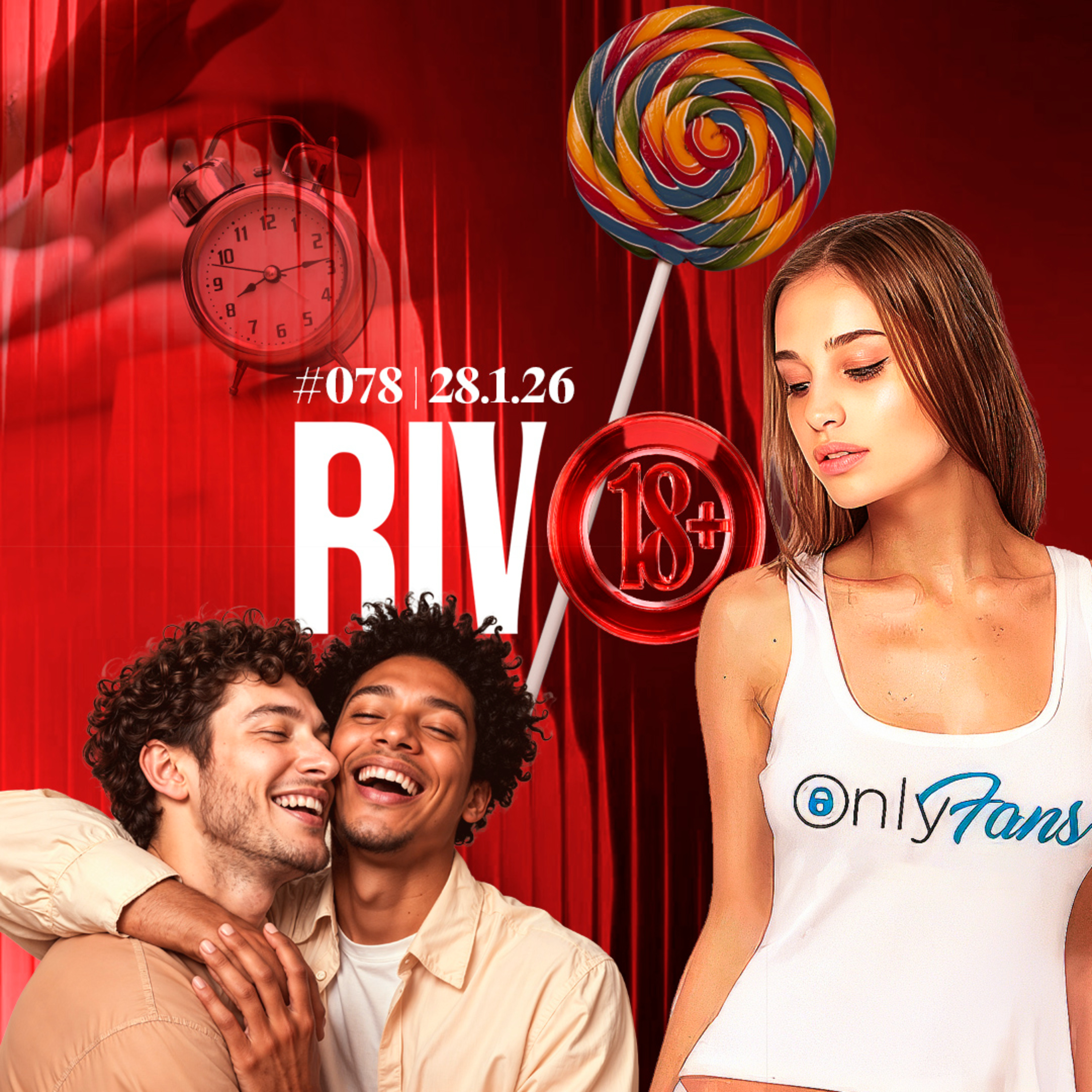 TAXAÇÃO DO ONLYFANS, GARGANTA PROFUNDA, EREÇÃO NOTURNA E AMIGO EX-GAY | Rivo18+ #078 - 28/01 episode artwork