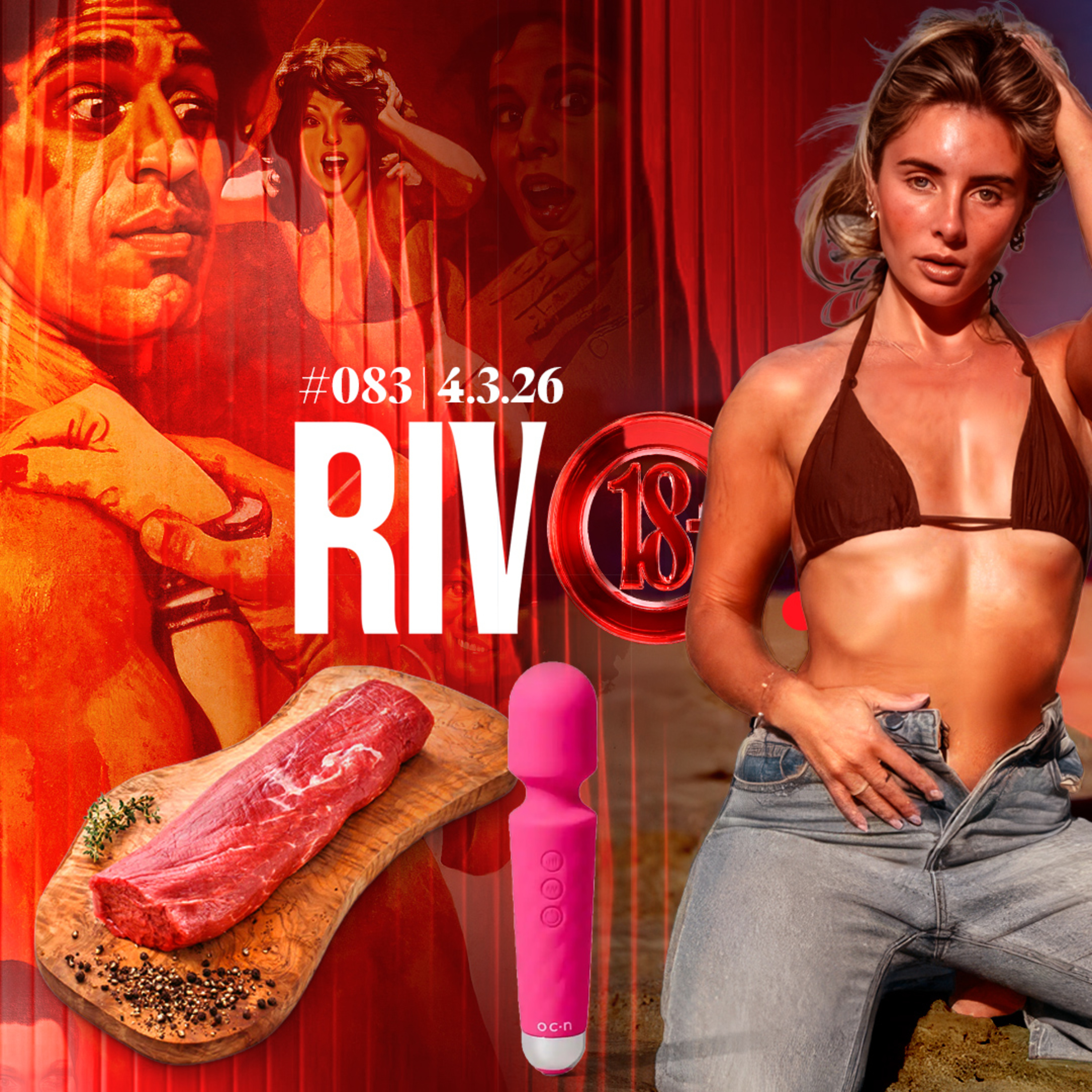 ATRIZ PORNÔ GRÁVIDA, VIBRADOR NO AVIÃO, PORNOCHANCHADAS E DIA DO BIFE | Rivo18+ #083 - 04/03 episode artwork