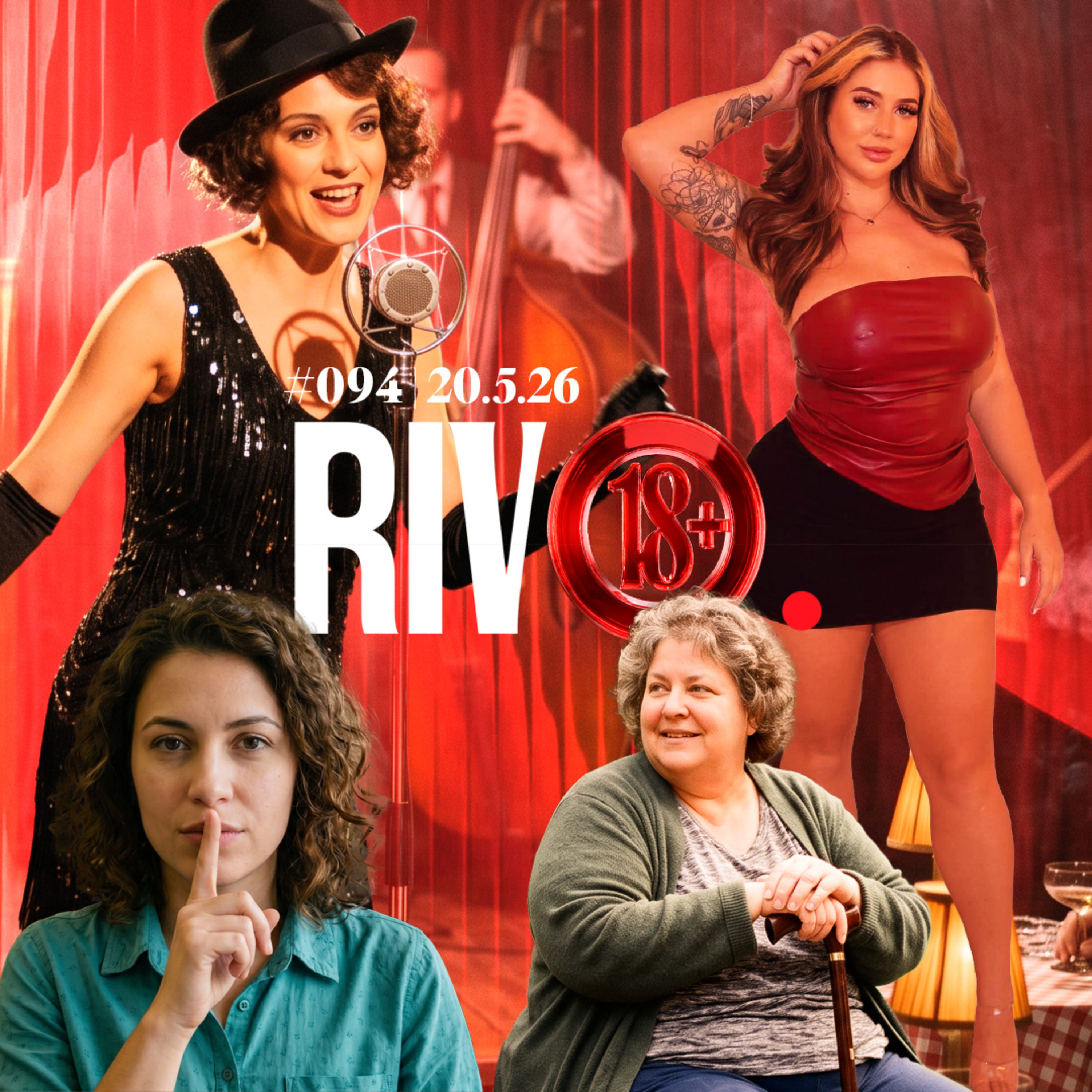CABARÉ PARCELADO, ATRIZ DE 2 METROS, FETICHE EM GORDOS E HOMENS QUE NÃO GEMEM | Rivo18+ #094 - 20/05 episode artwork