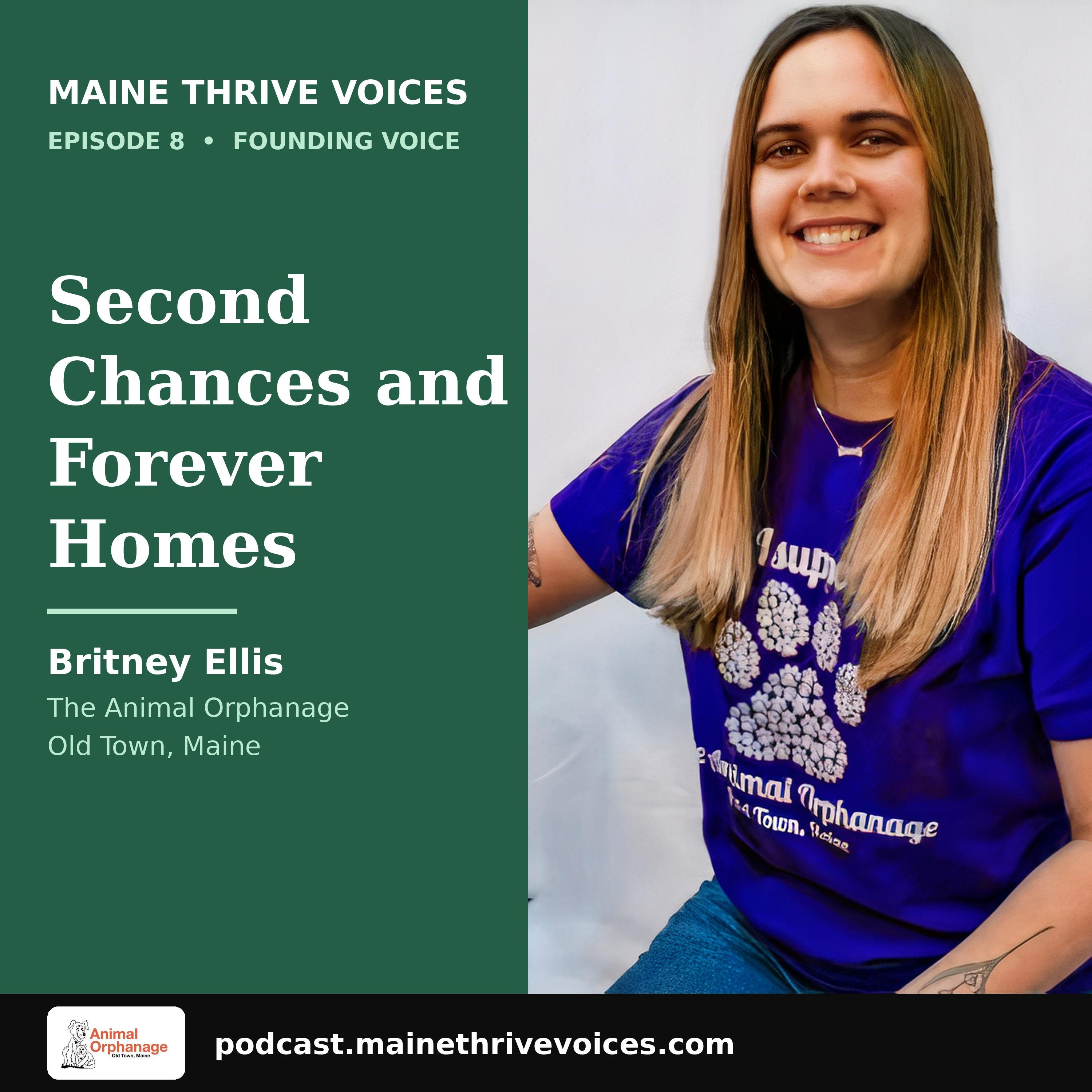 Episode 8 — Second Chances and Forever Homes | Britney Ellis, The Animal Orphanage episode artwork