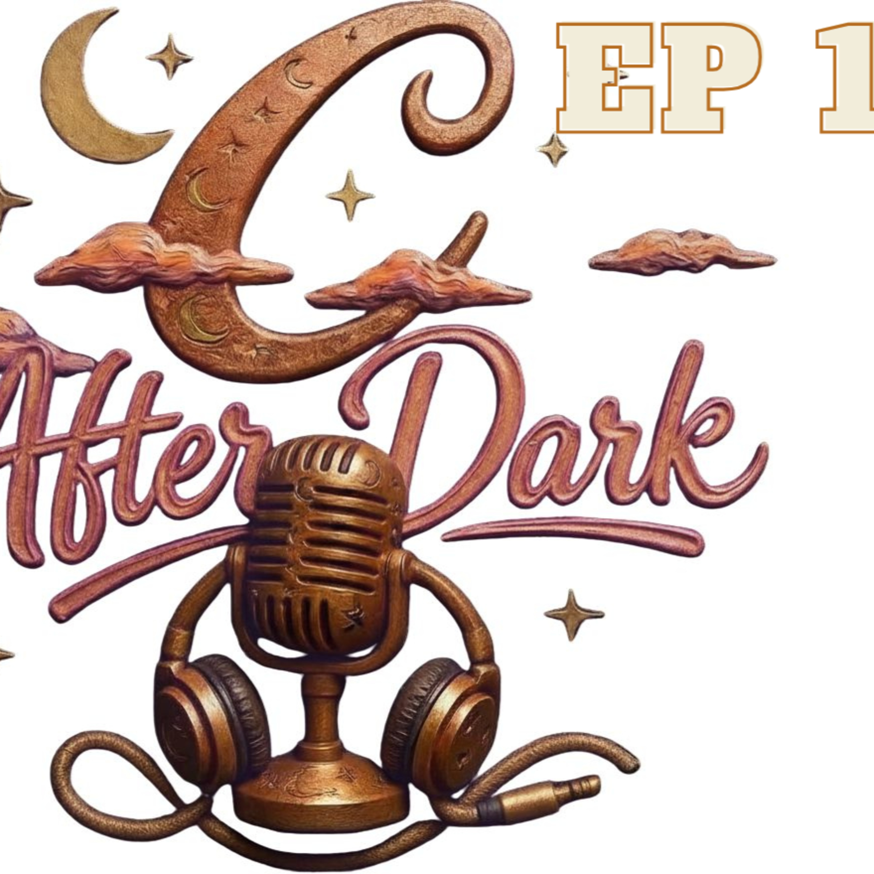 C After Dark Ep 1: I Started a Podcast Because My Thoughts Won’t Shut Up! episode artwork