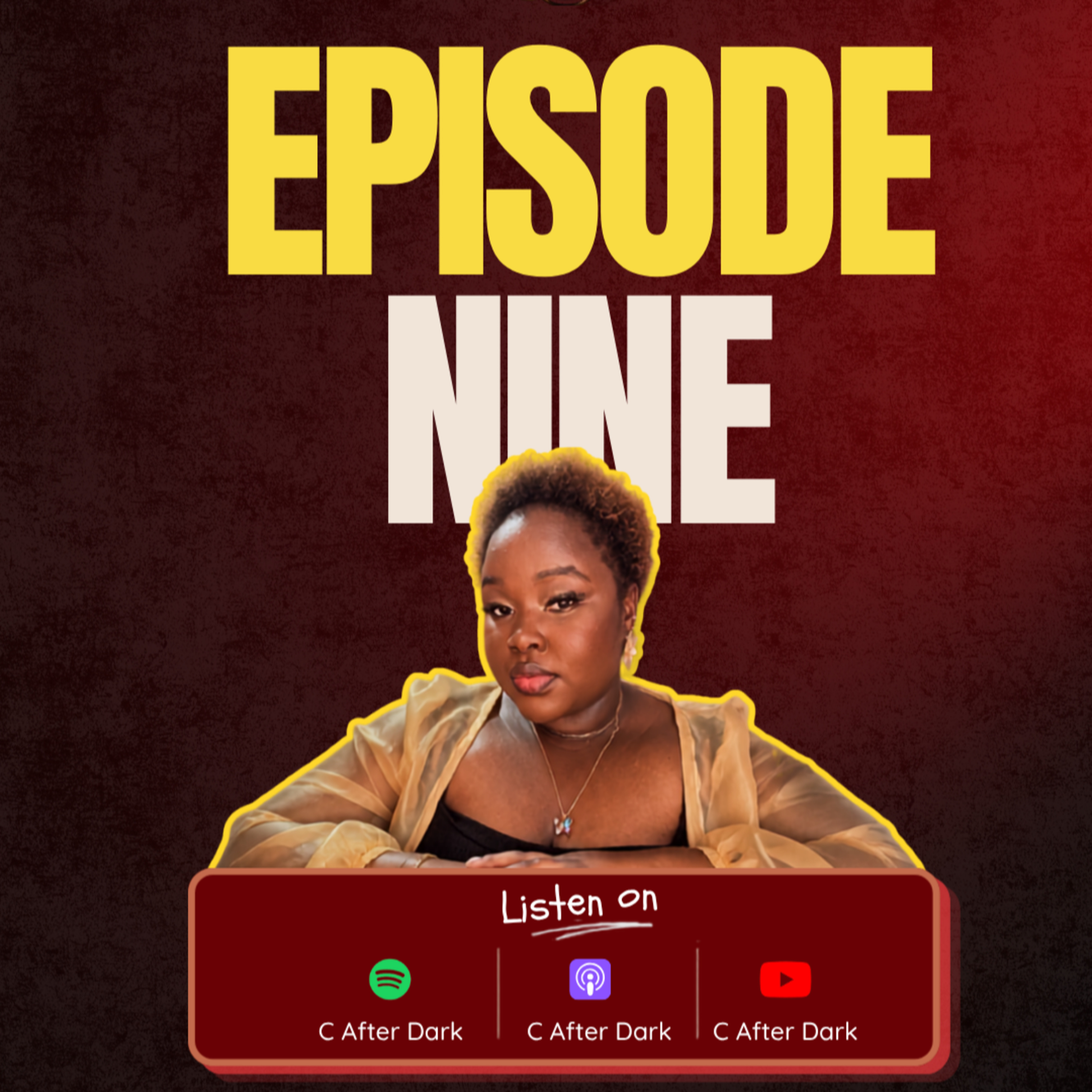 C After Dark Ep 9: Who Told You We Know Each Other? episode artwork