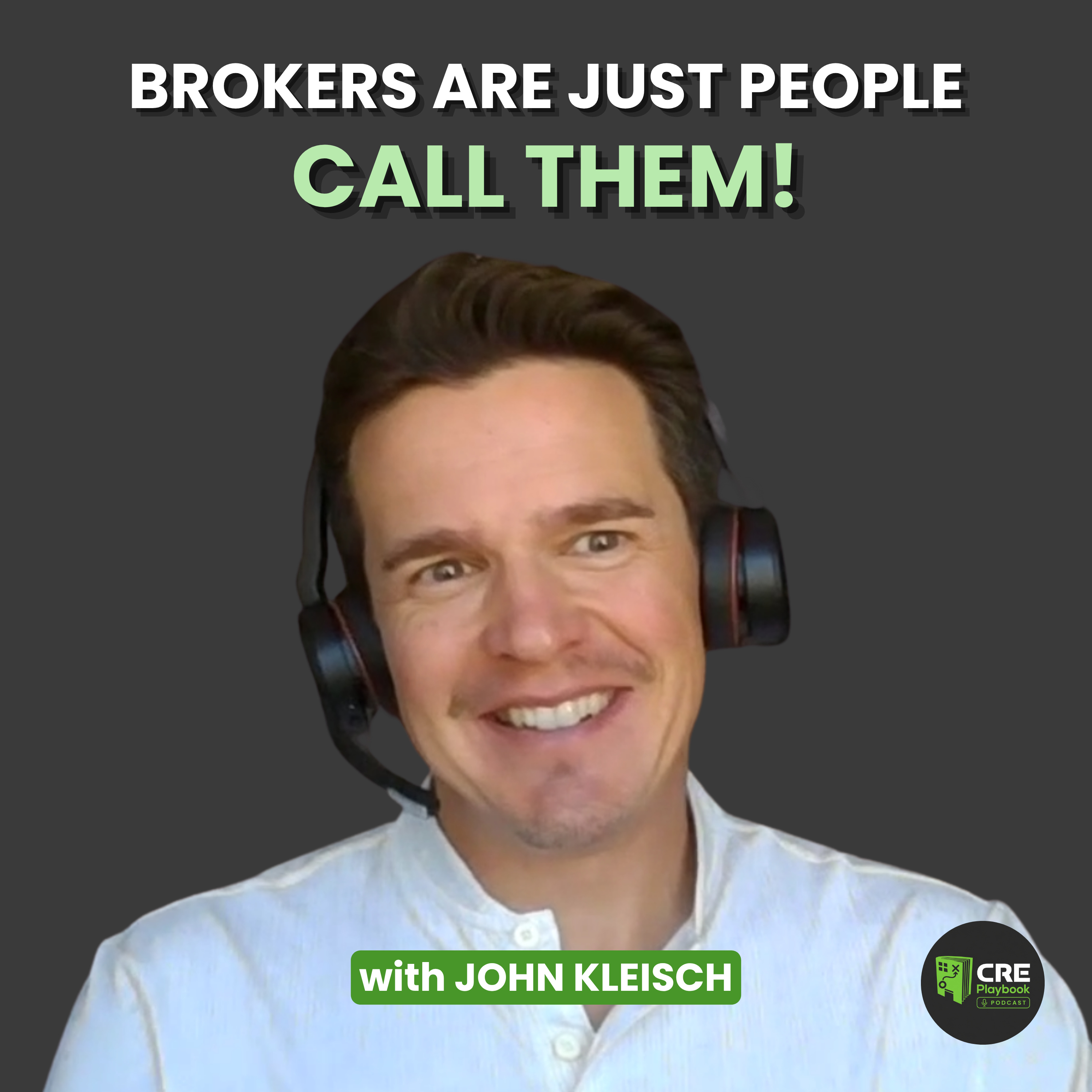 Cold Calling Brokers is Like Talking to Regular People. Here's How To Start Doing It Today! episode artwork