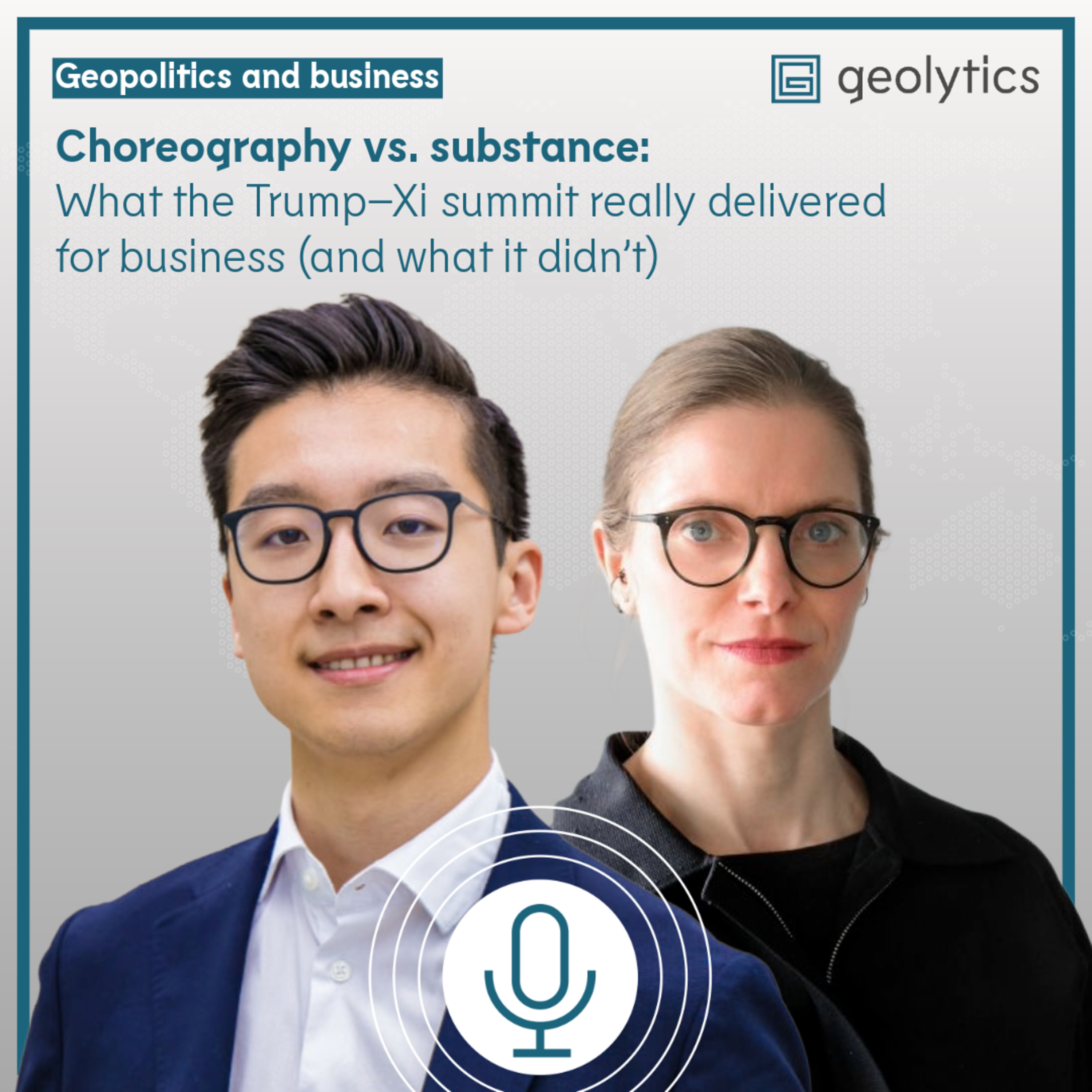 What the Trump–Xi summit really delivered for business (and what it didn’t) episode artwork